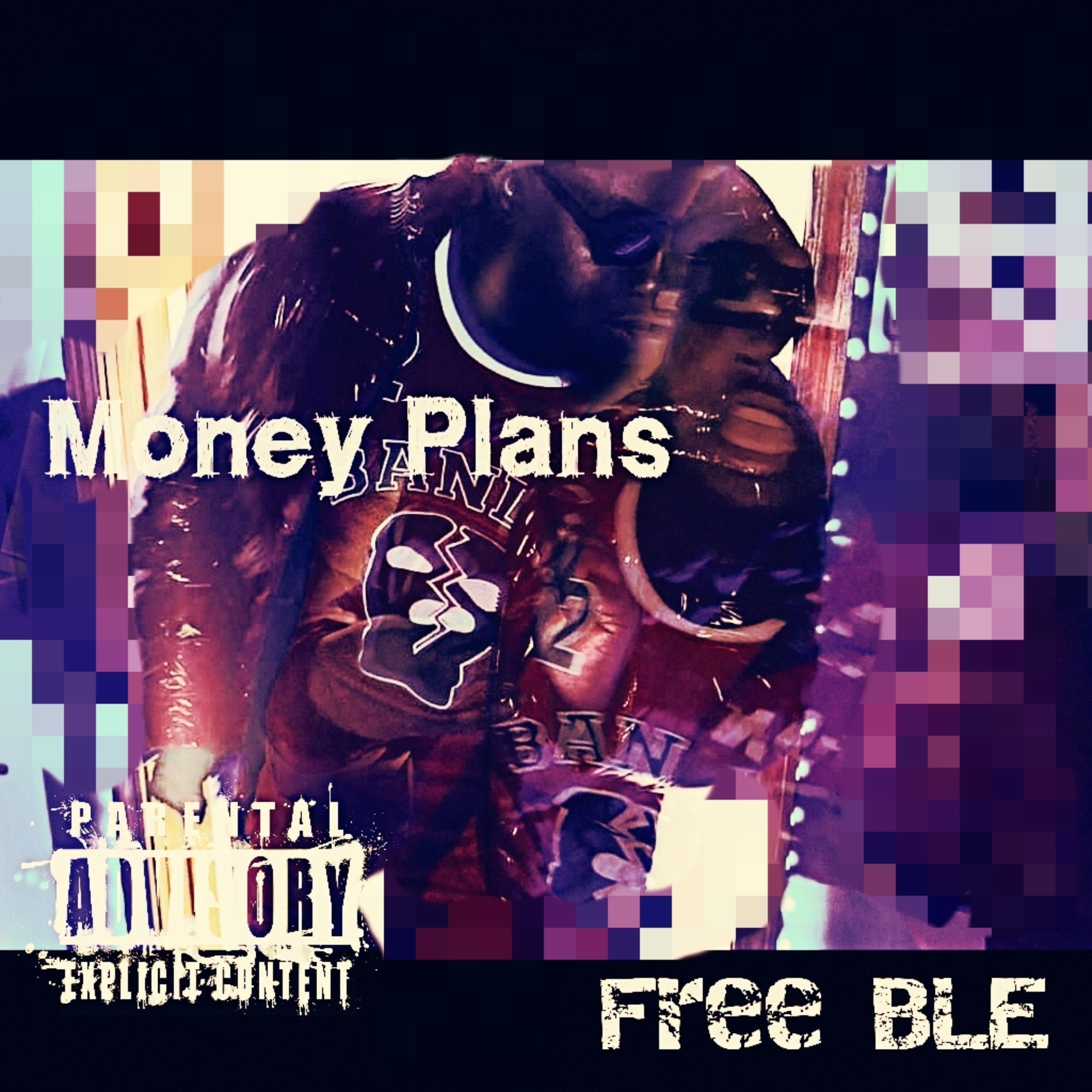 Money Plans (FREE BLE) artwork