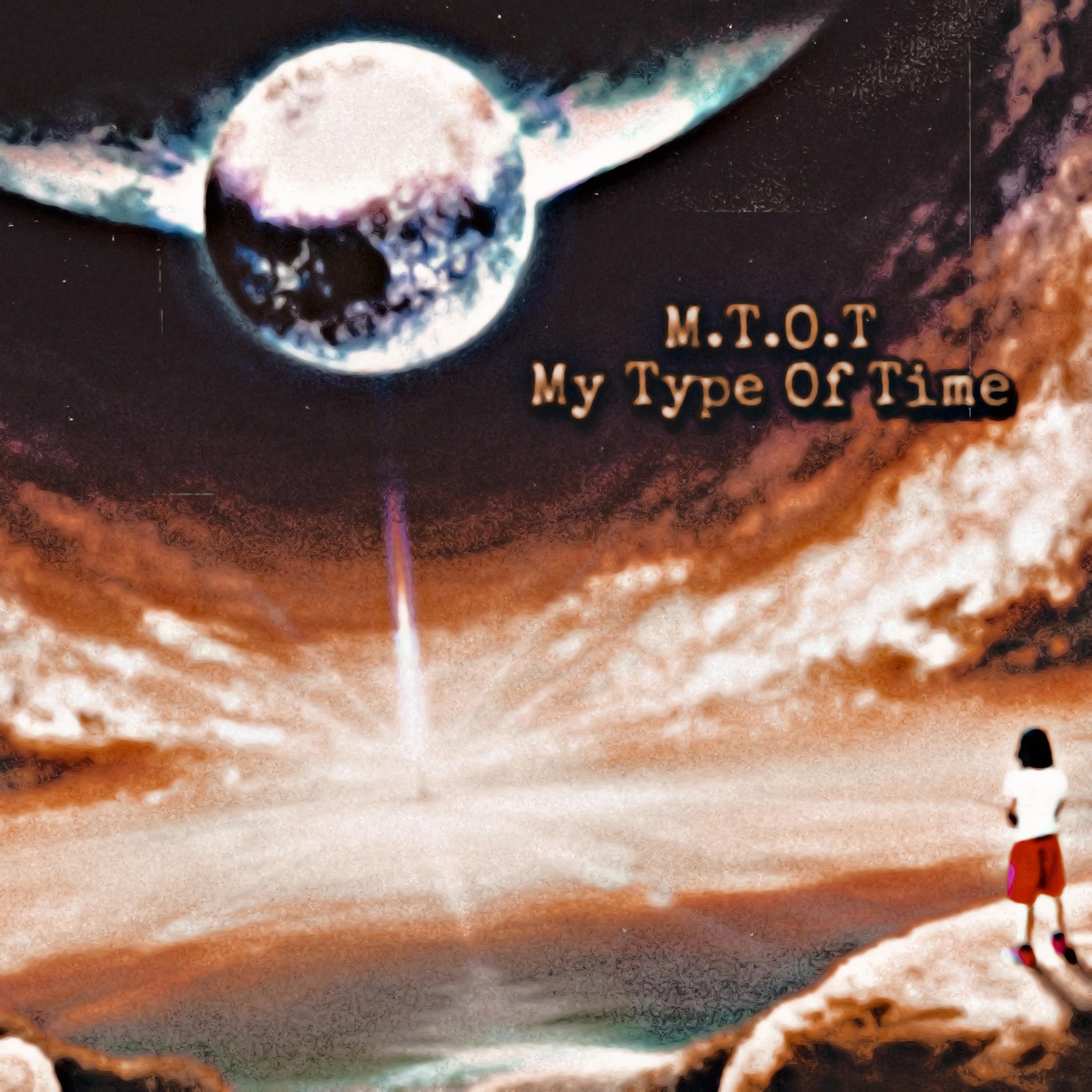My Type Of Time (M.T.O.T) artwork