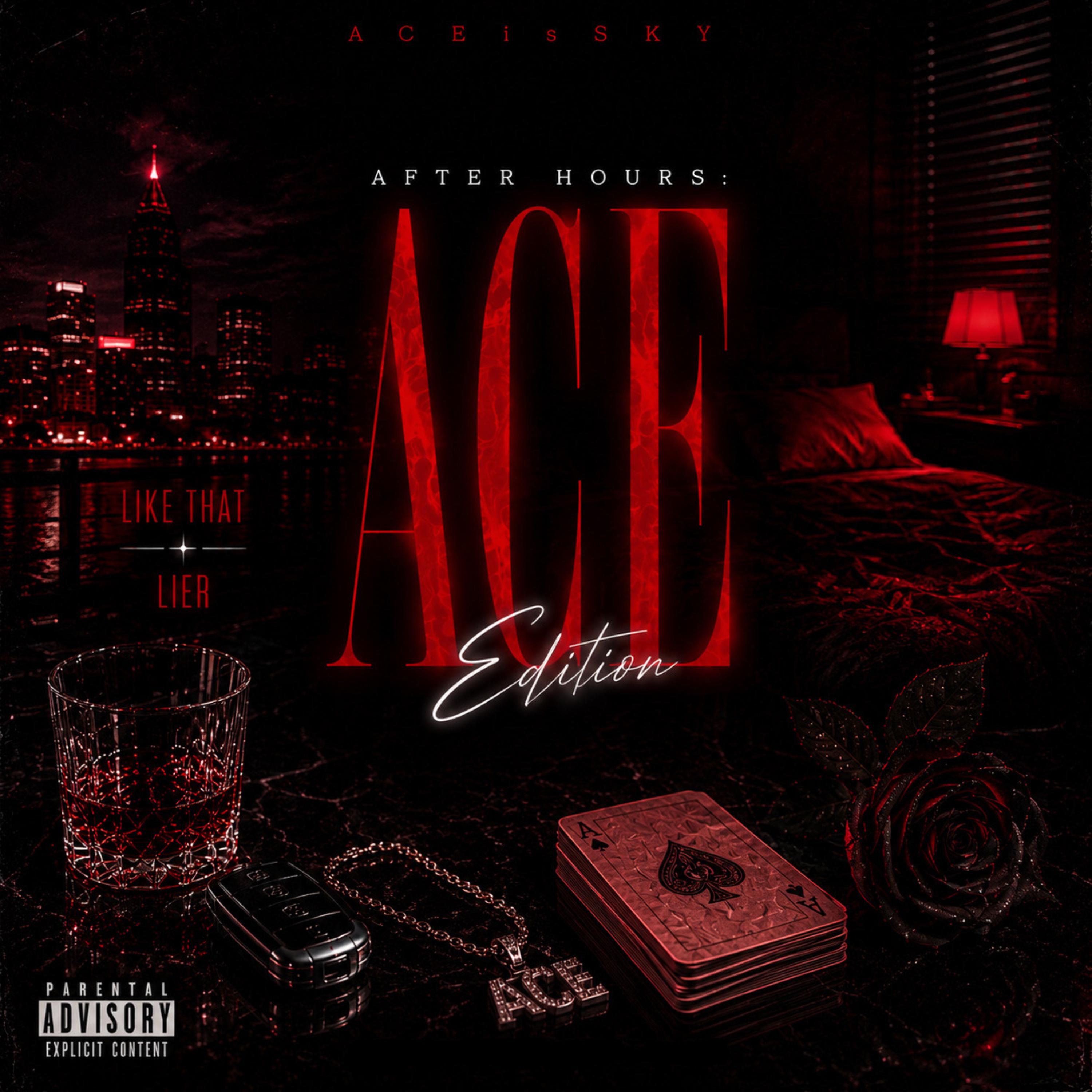 After Hours: Ace Edition by AceisSky