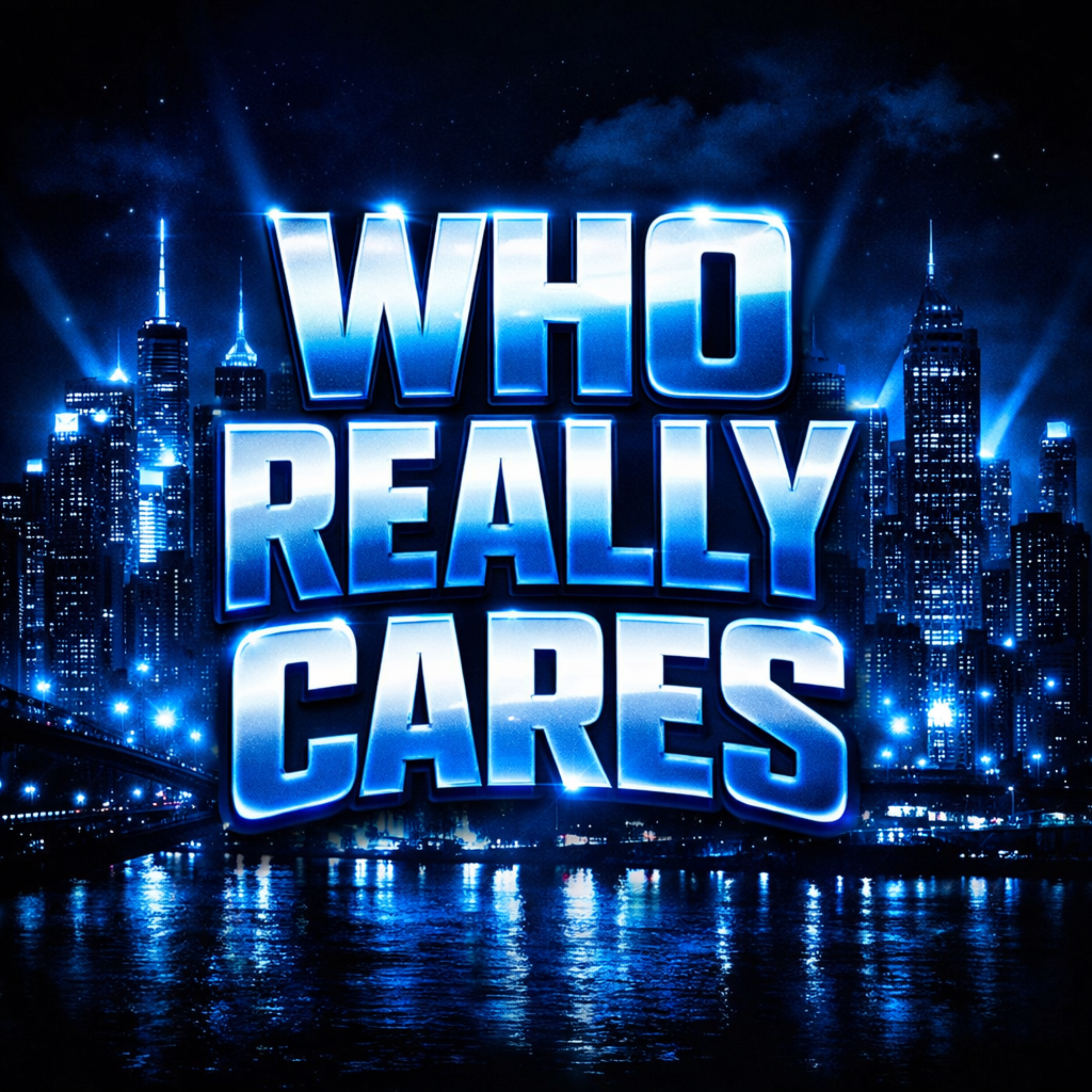 Who Really Cares artwork