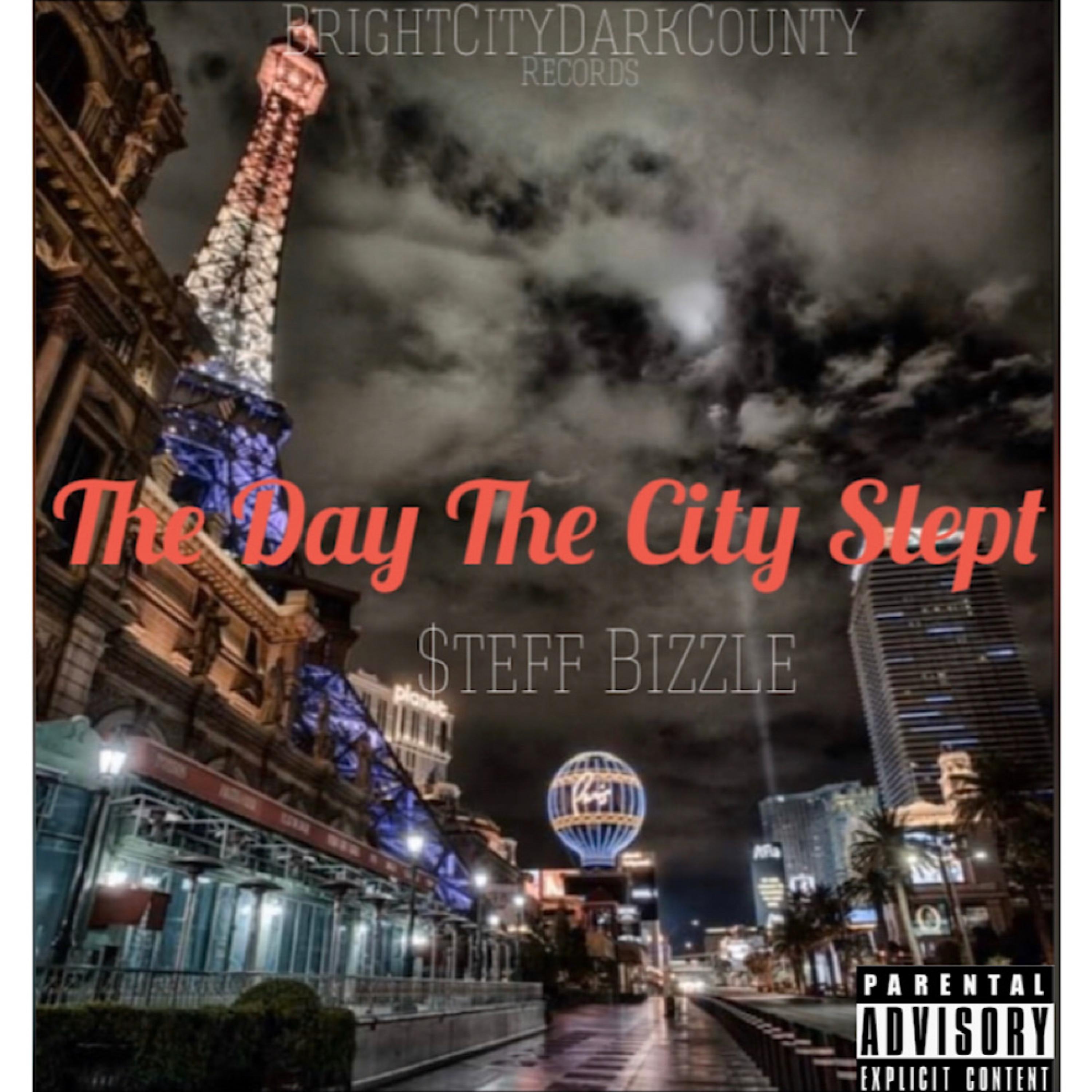 The Day The City Slept - EP by Steff Bizzle cover art