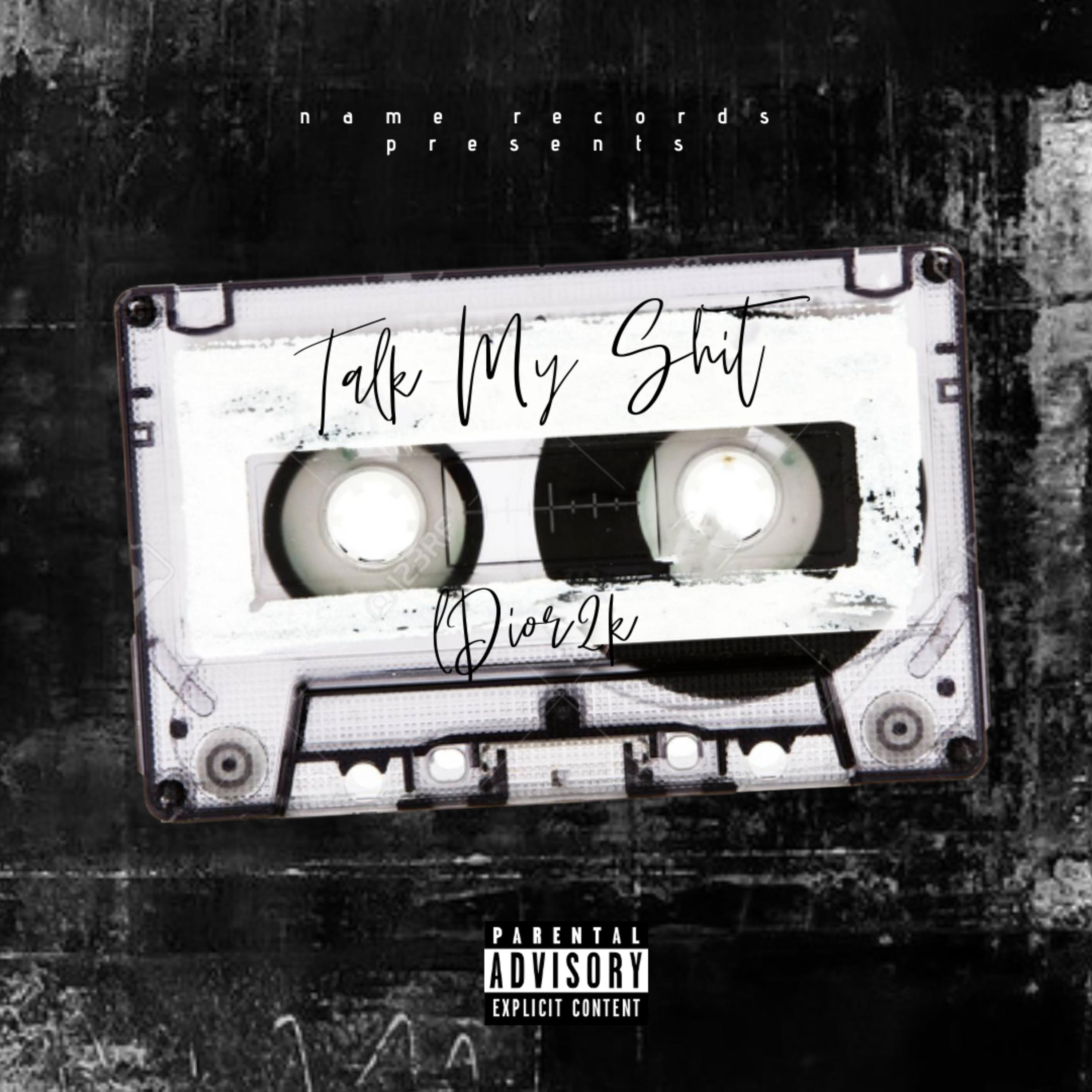 Talk My Shit artwork