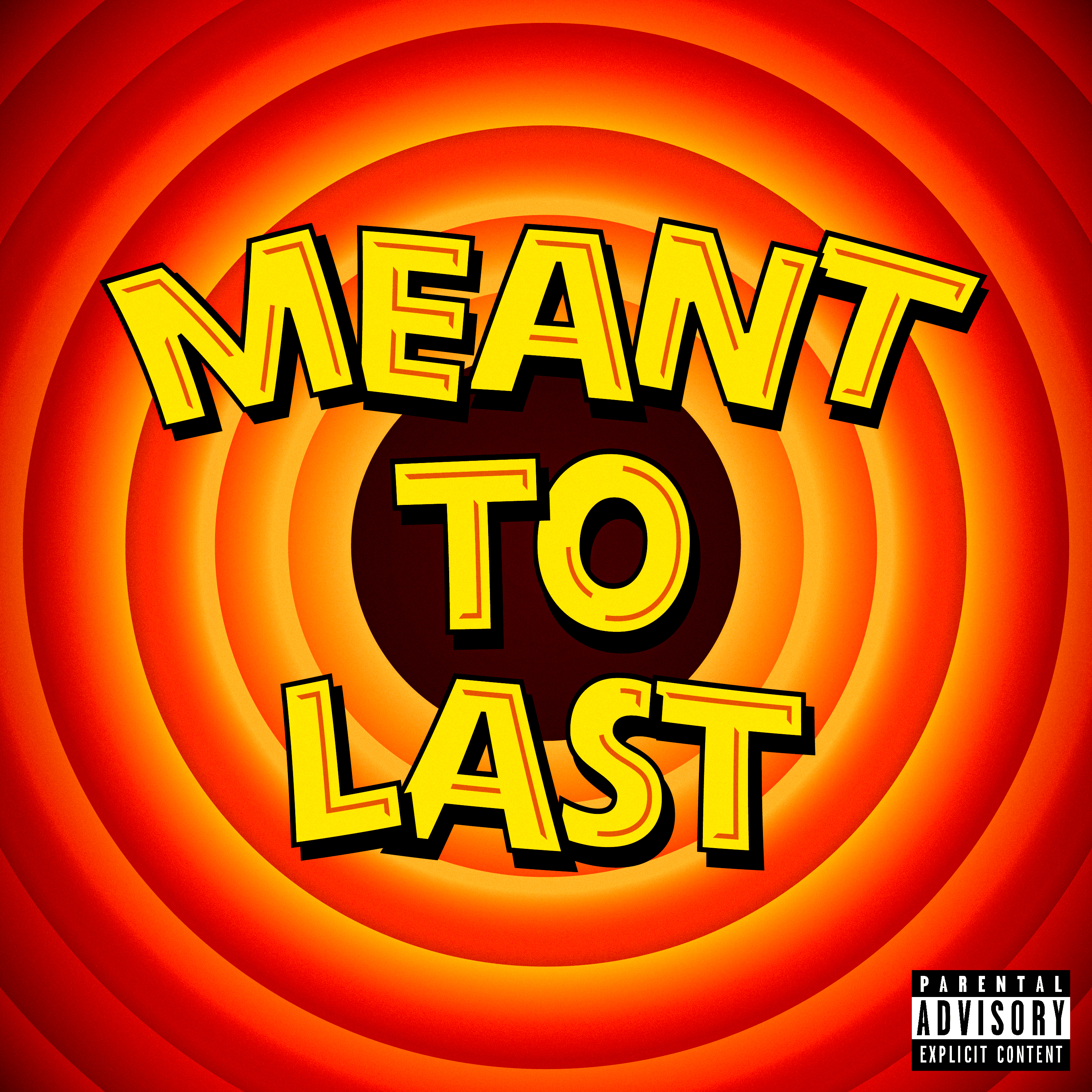 Meant To Last artwork