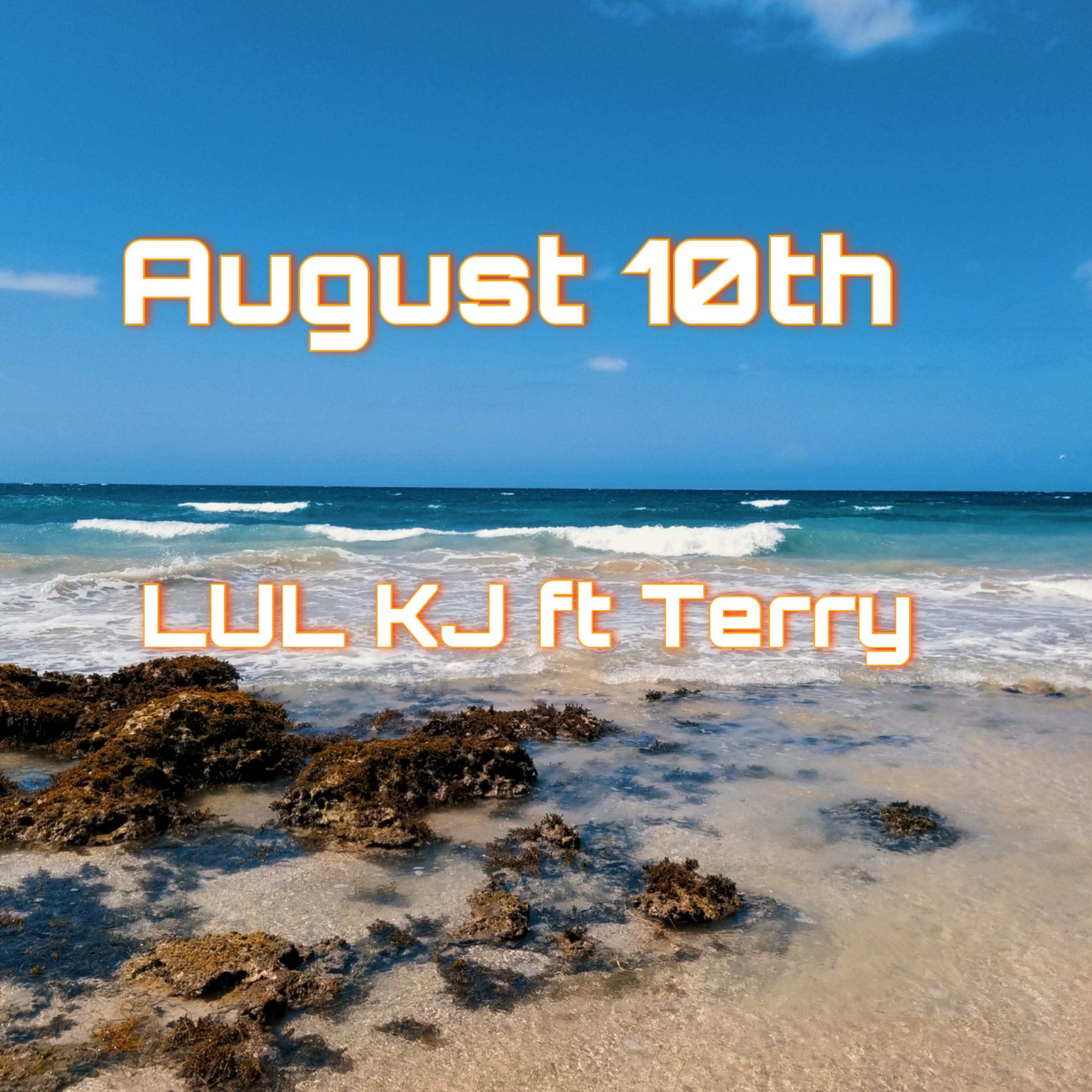 August 10th artwork