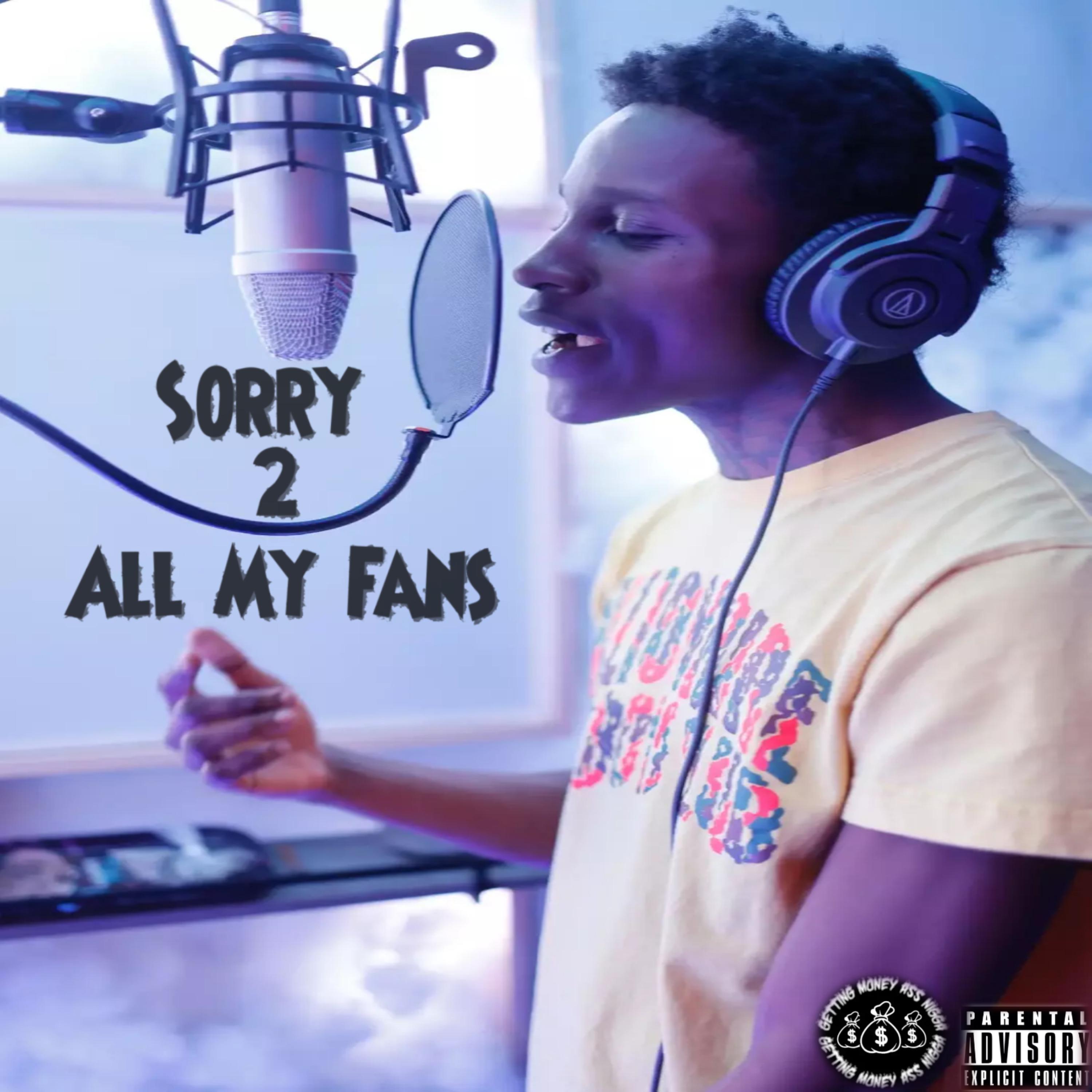 Sorry To All My Fans artwork
