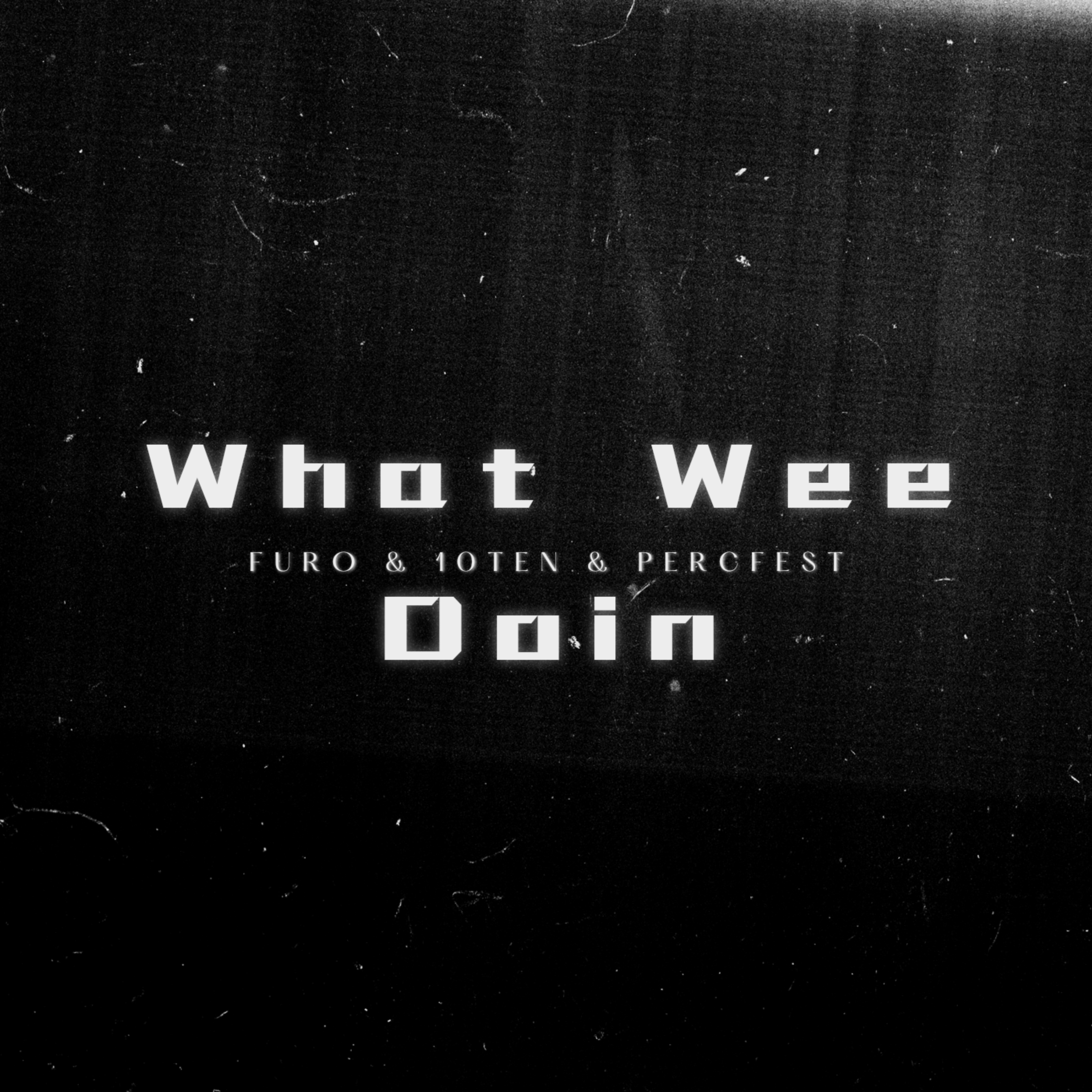 What Wee Doin artwork