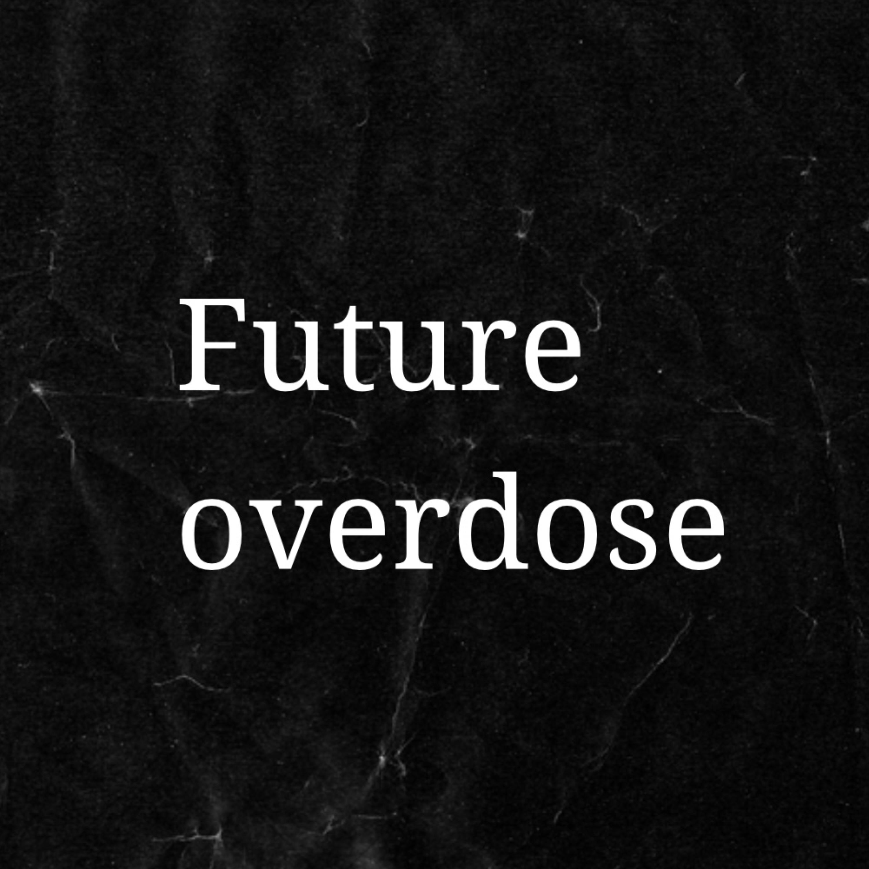 future overdose artwork