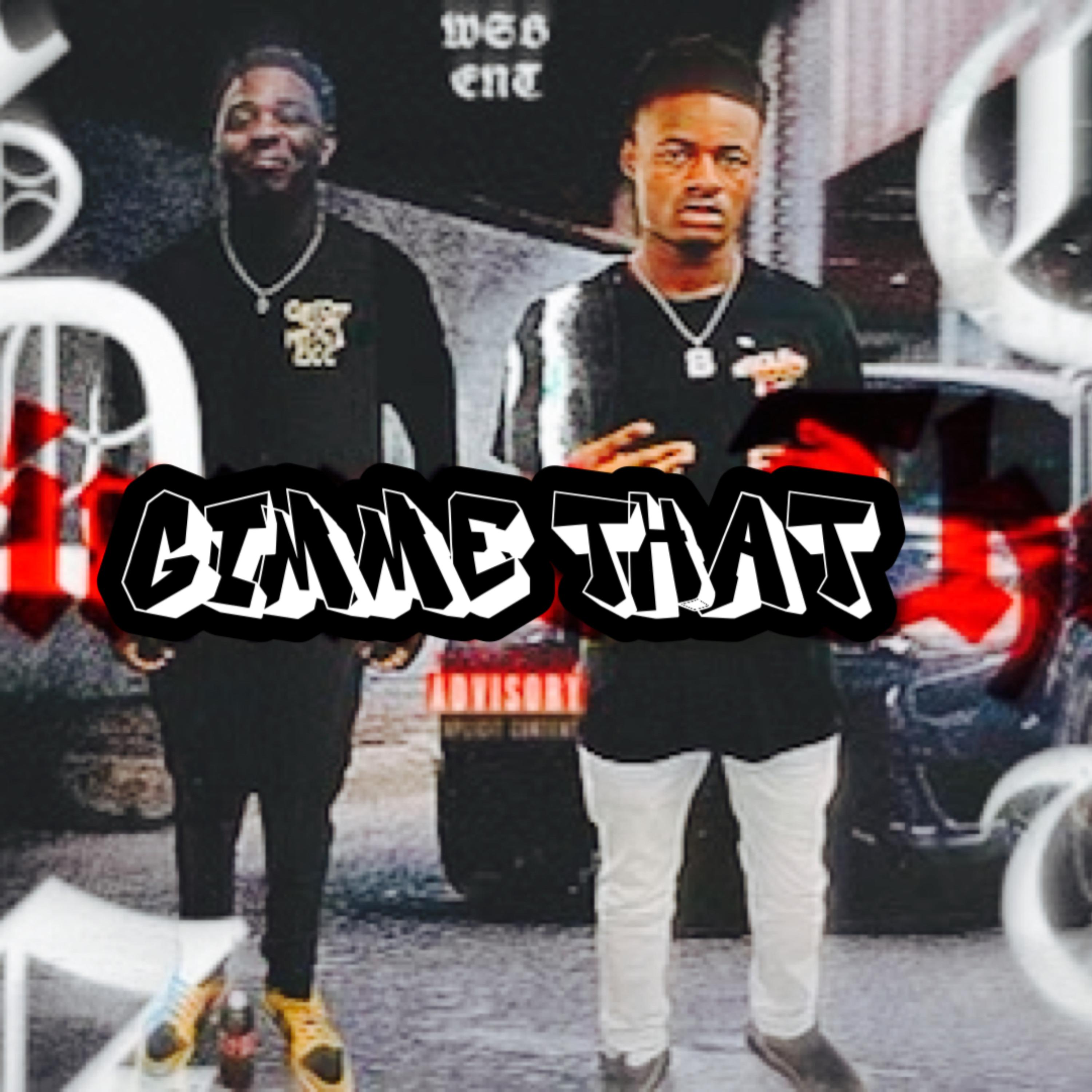 Gimme That by Luh Brae cover art