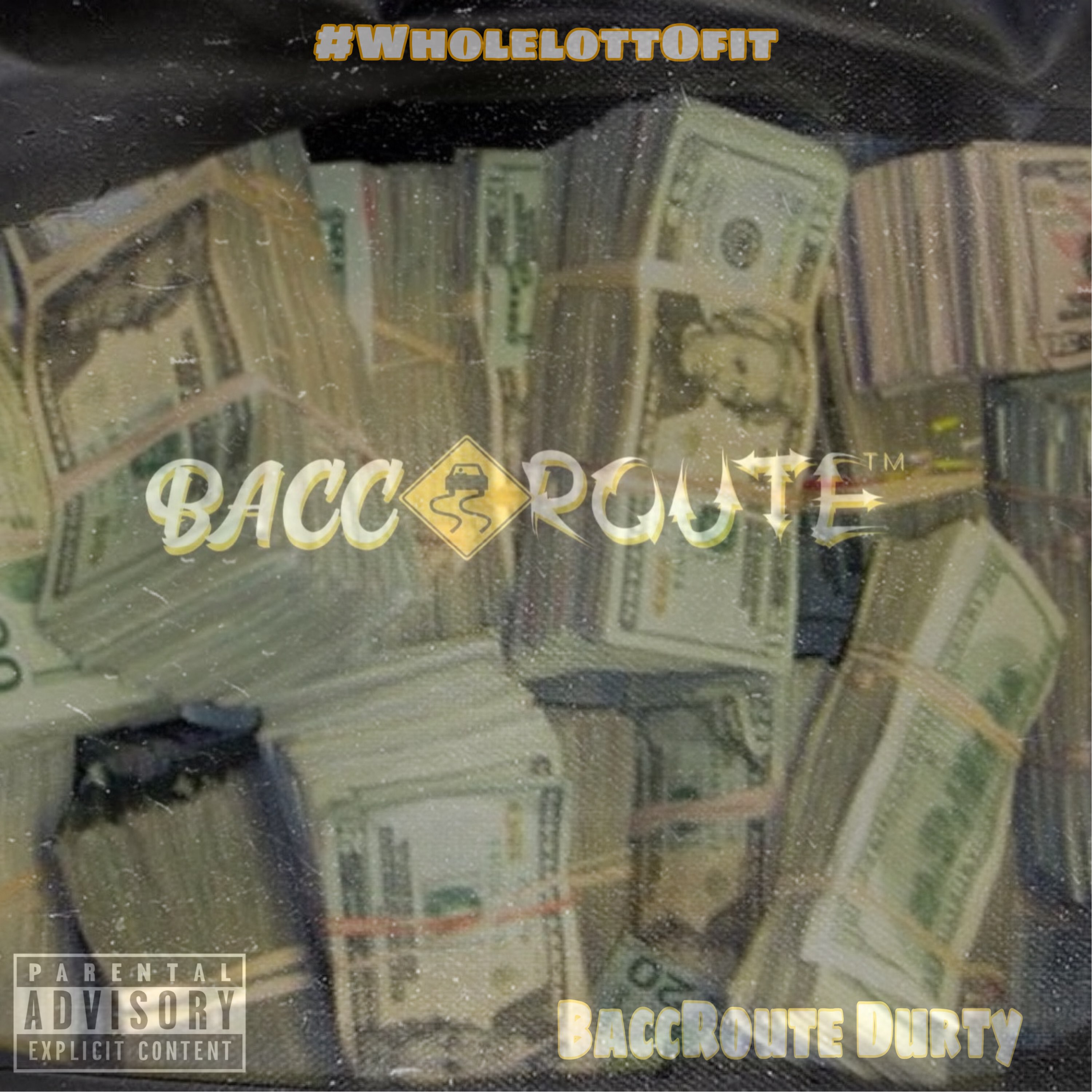 WHOLE LOT OF IT artwork
