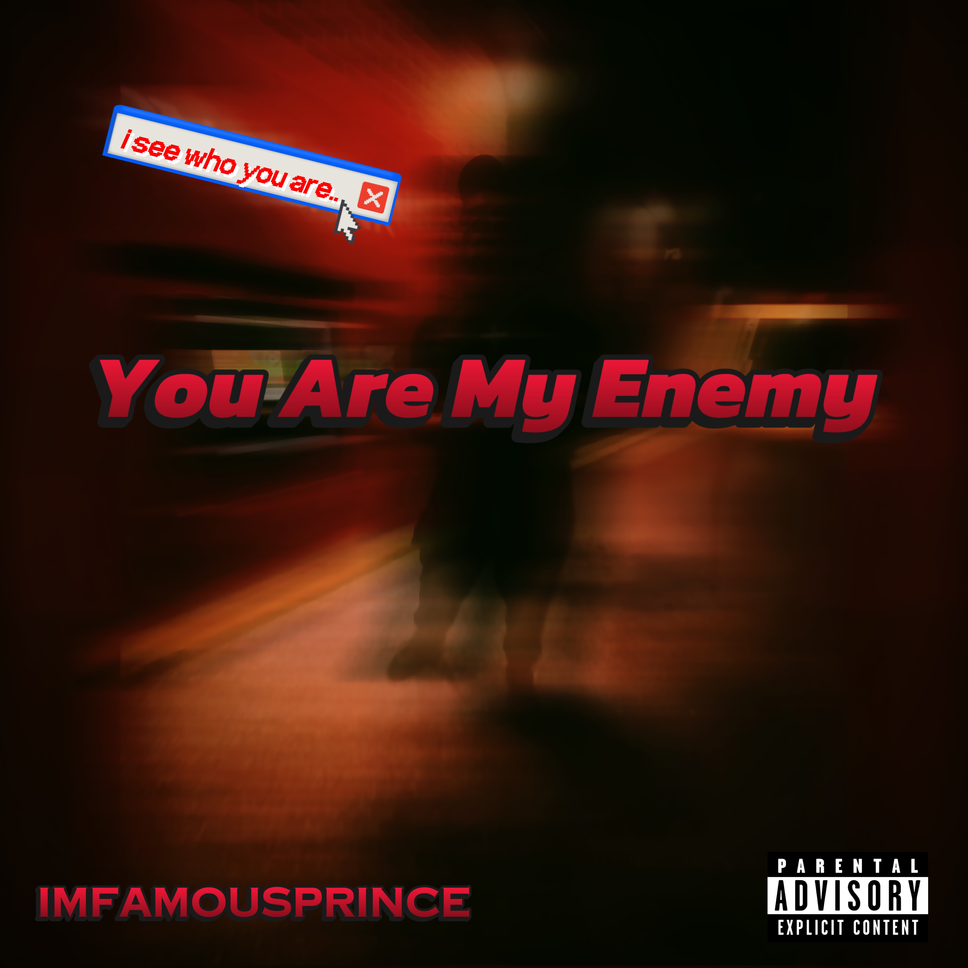 You Are My Enemy by ImFamousPrince cover art