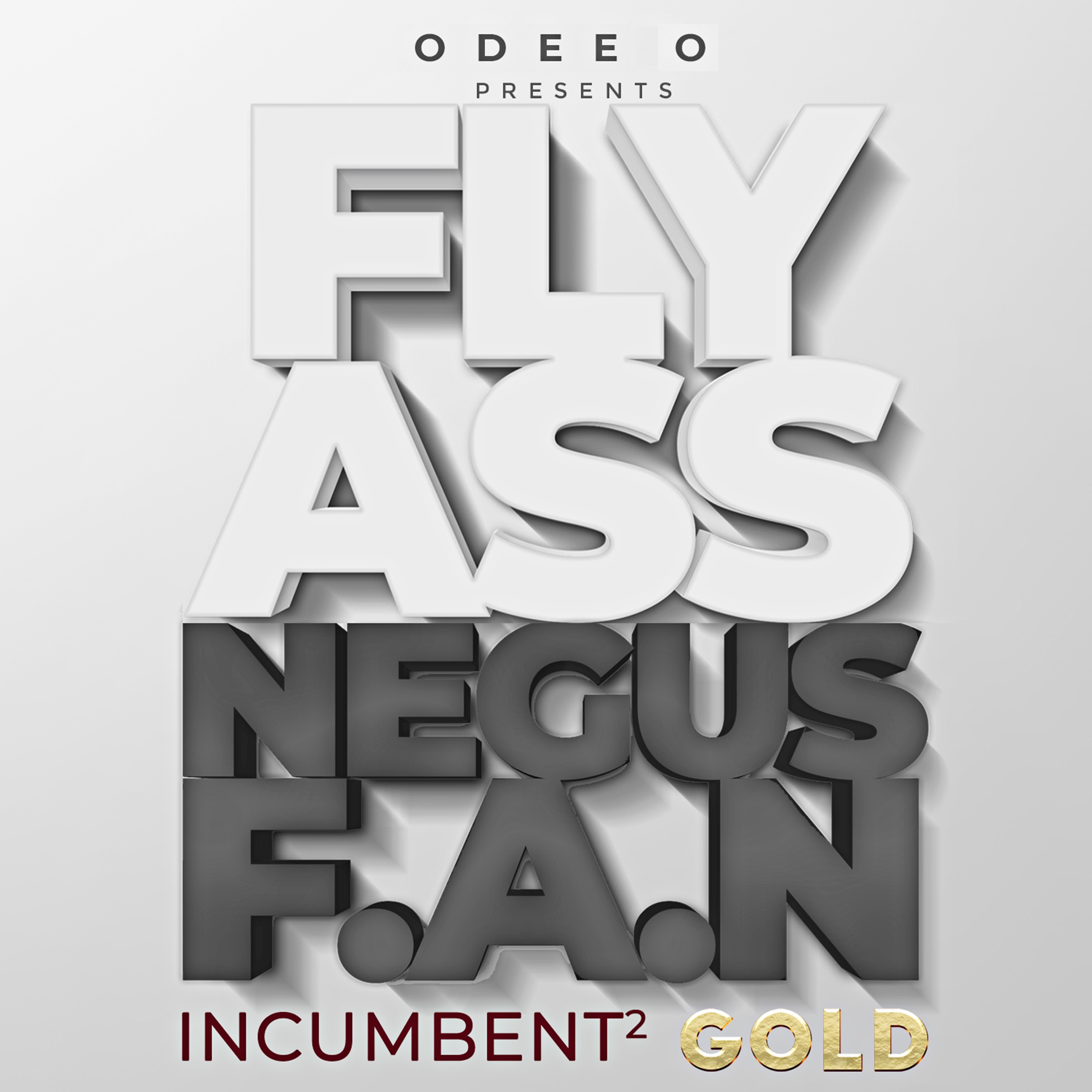 FLY ASS NEGUS (F.A.N.) by Odee O cover art