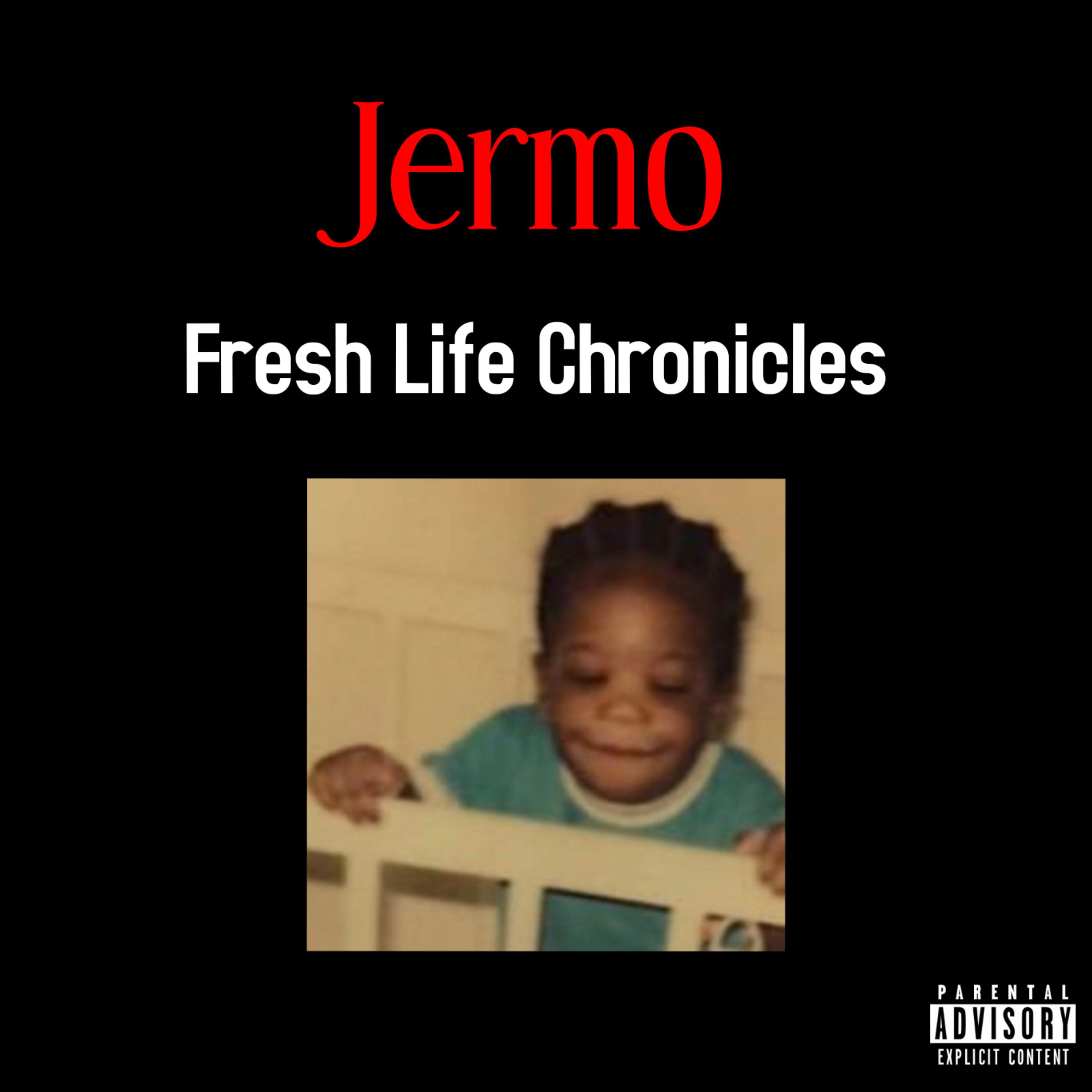 Fresh Life Chronicles artwork