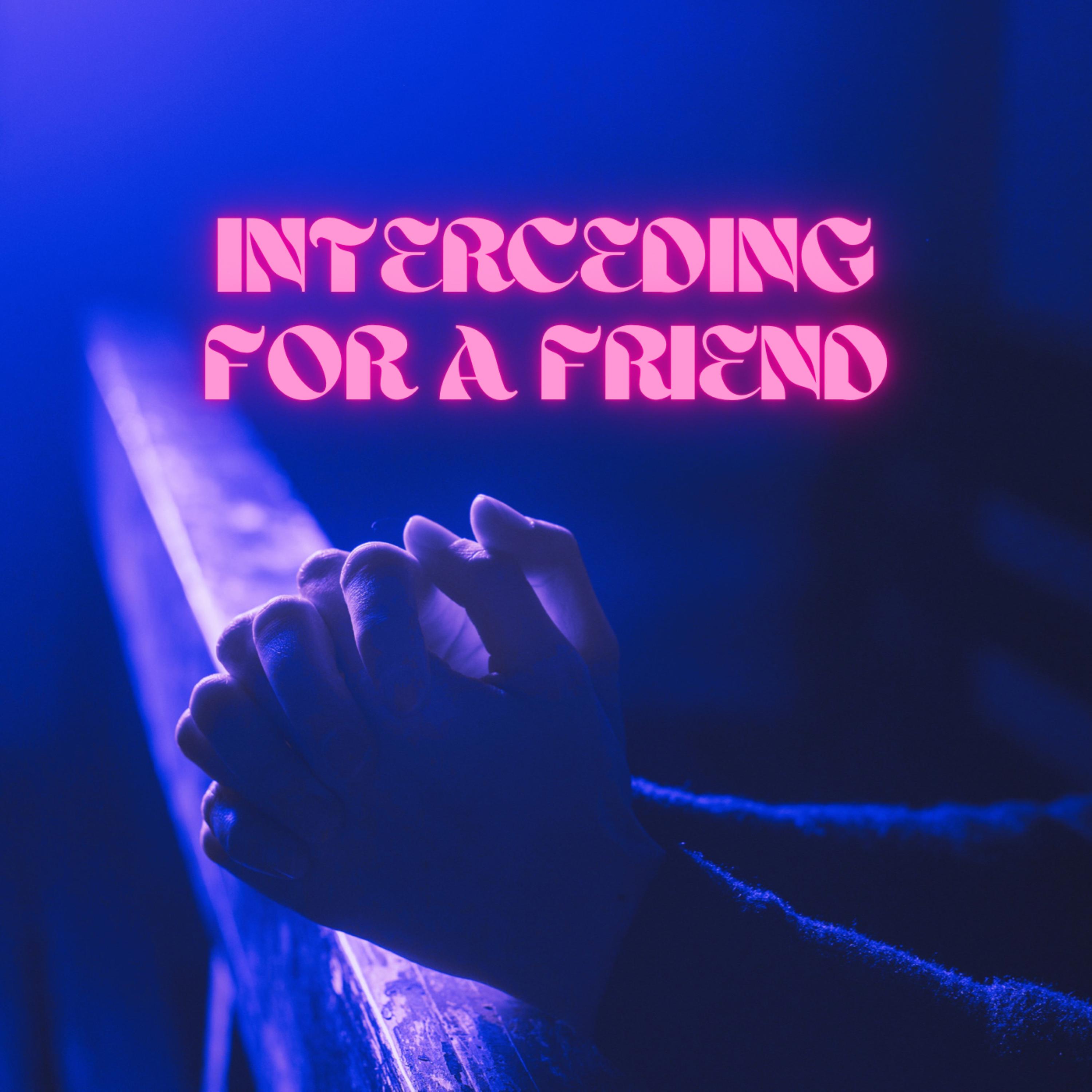 interceding for a friend artwork