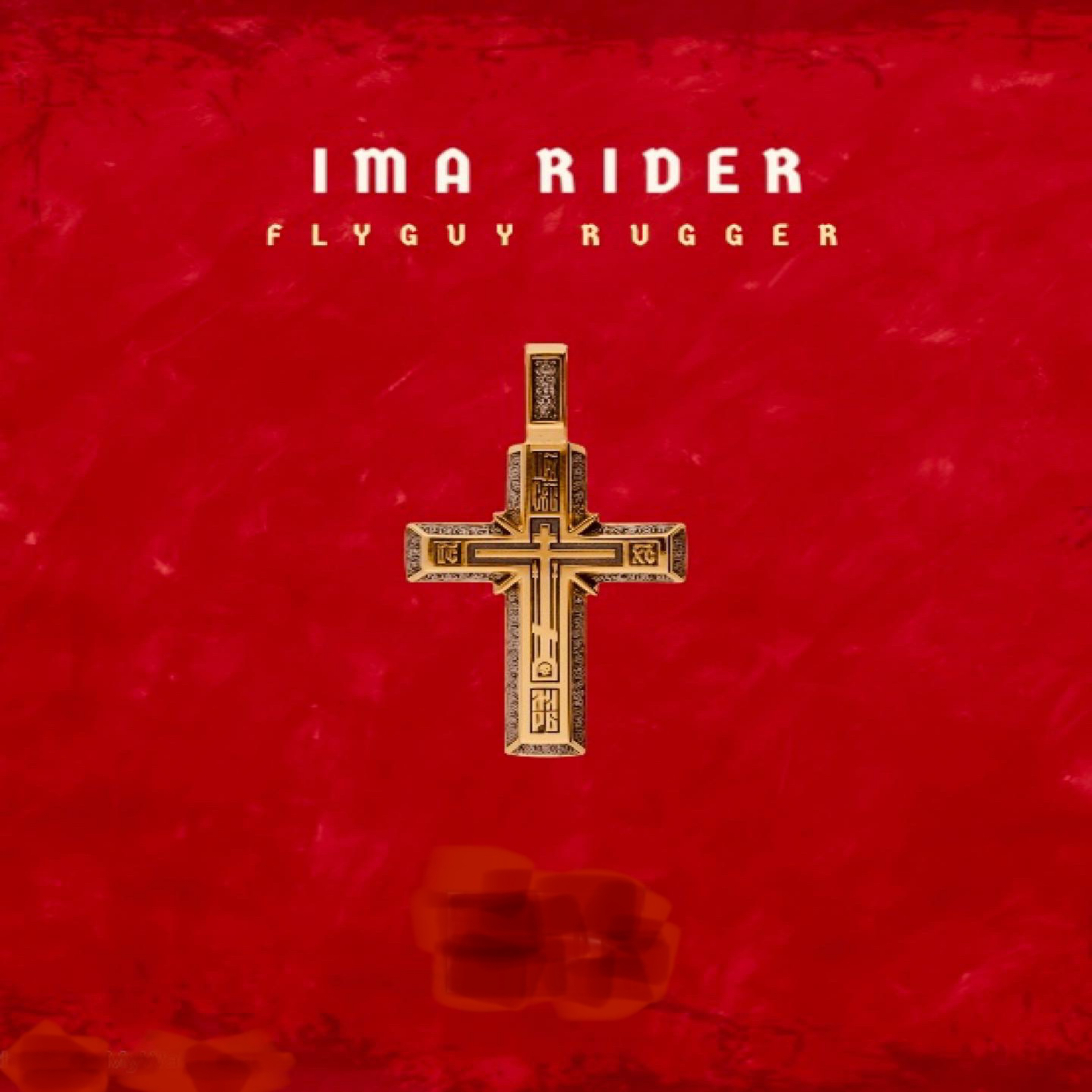 IMA RIDER by Flyguy Rugger cover art