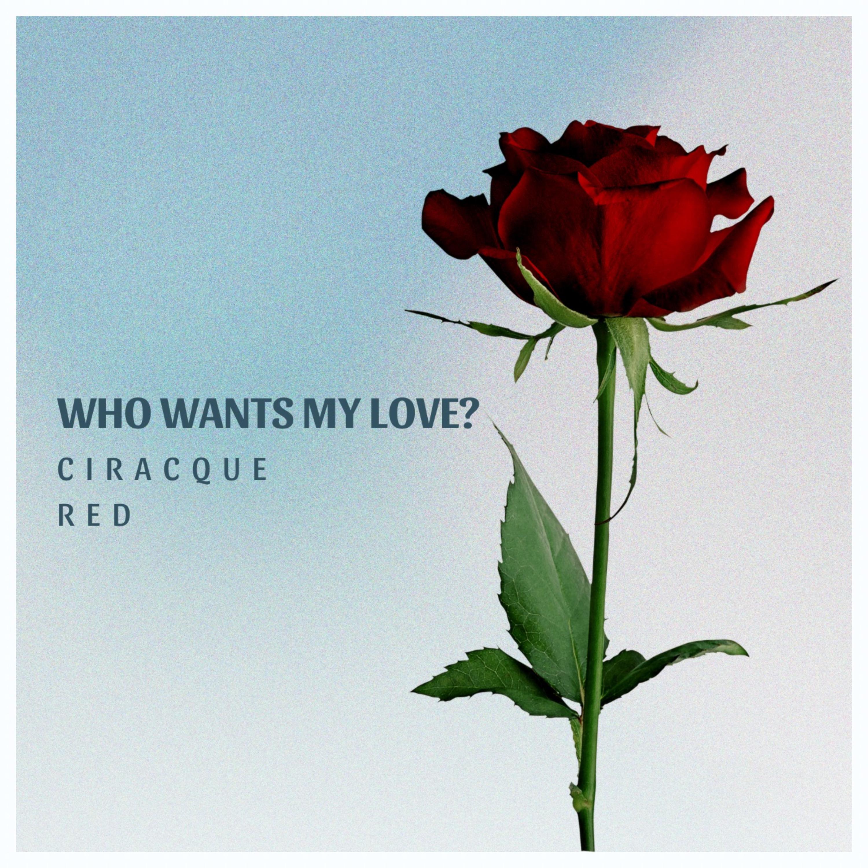 Who Wants My Love? artwork