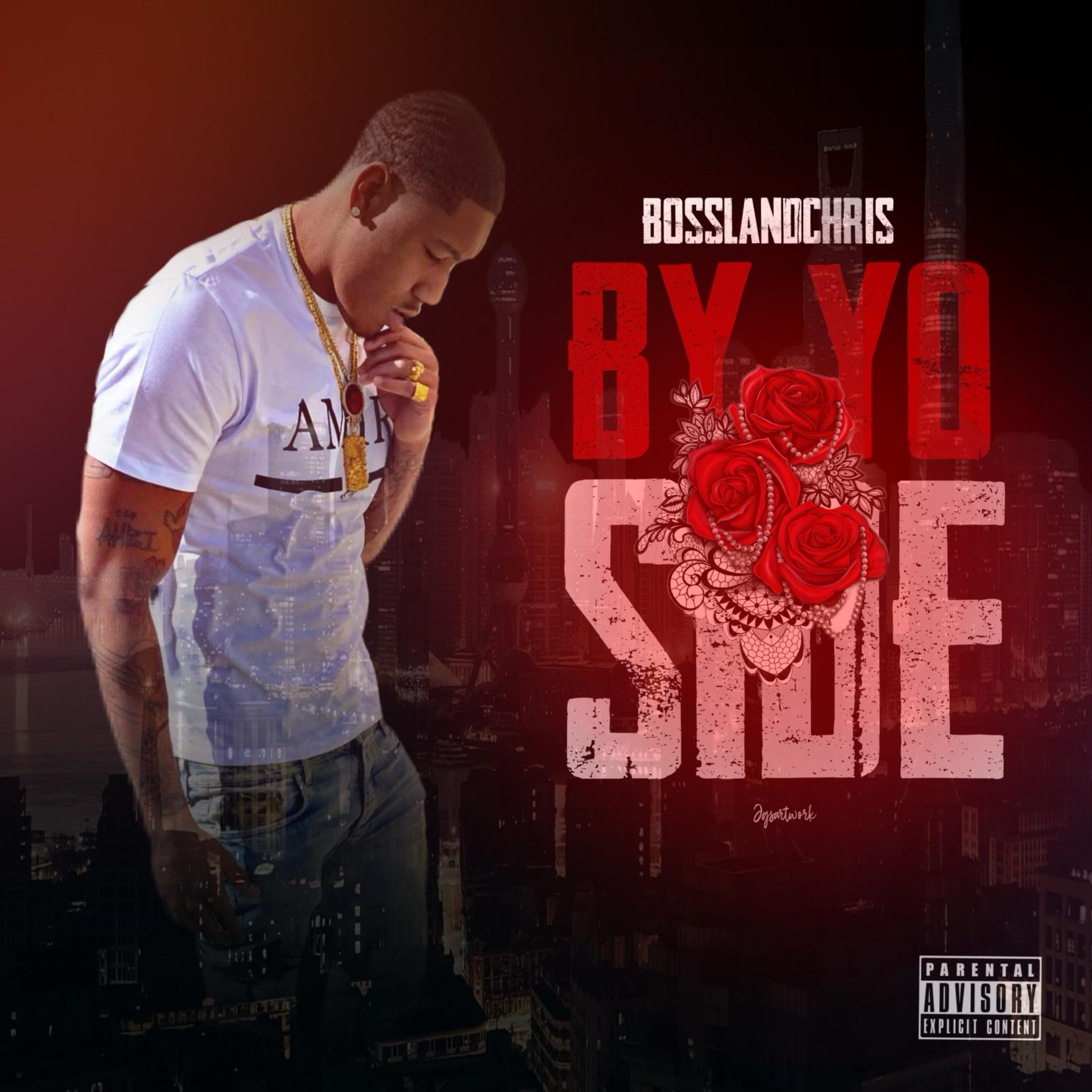 By Yo Side by Bossland Chris cover art