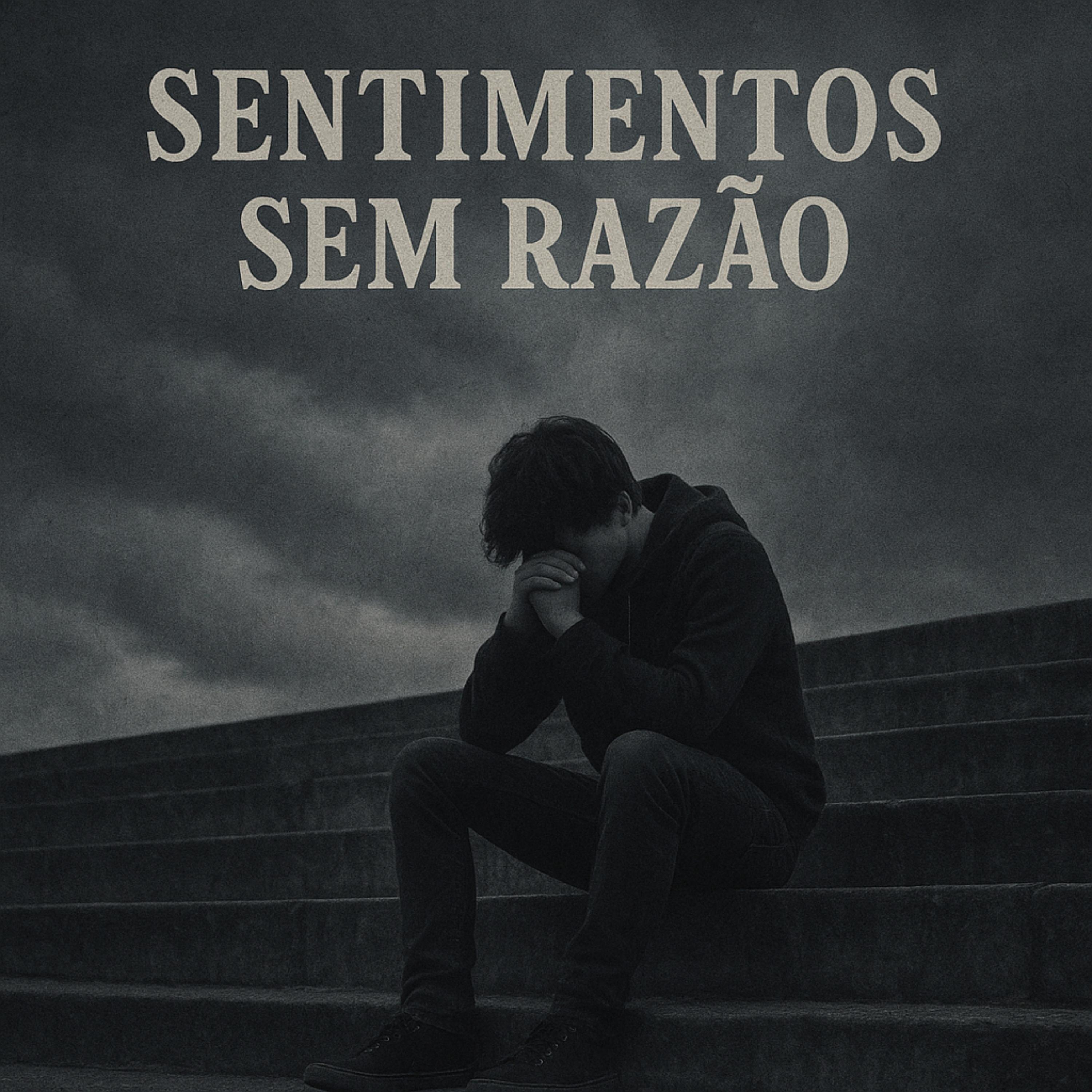 Sentimentos Sem Razão artwork
