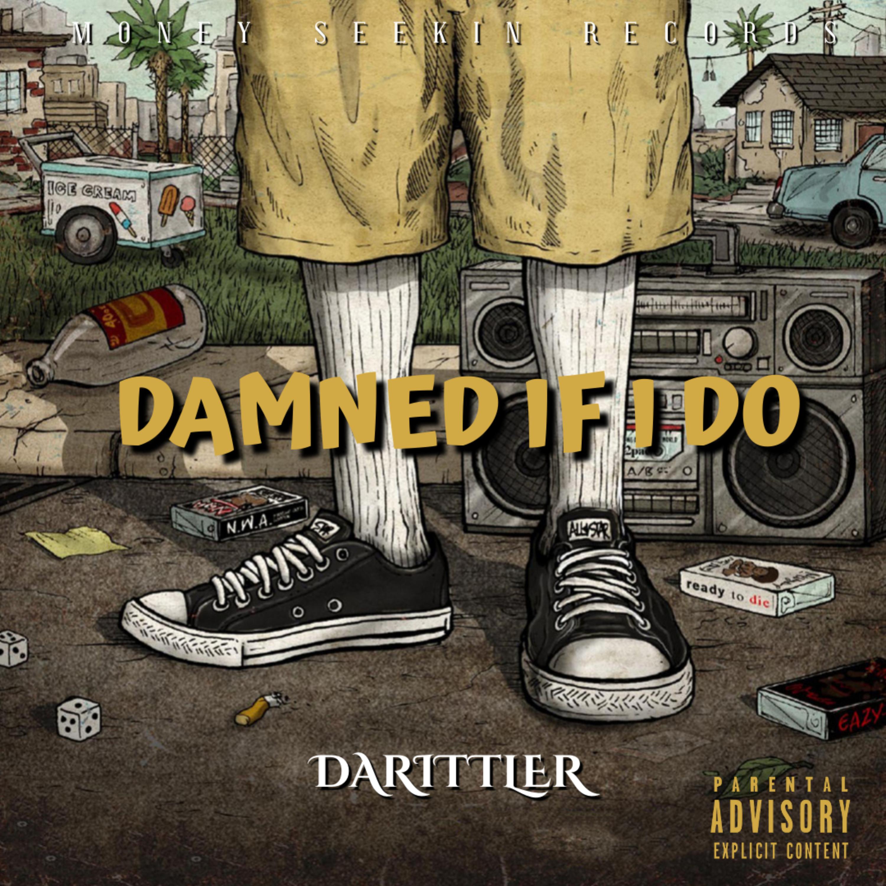 Damned if i do by Darittler cover art