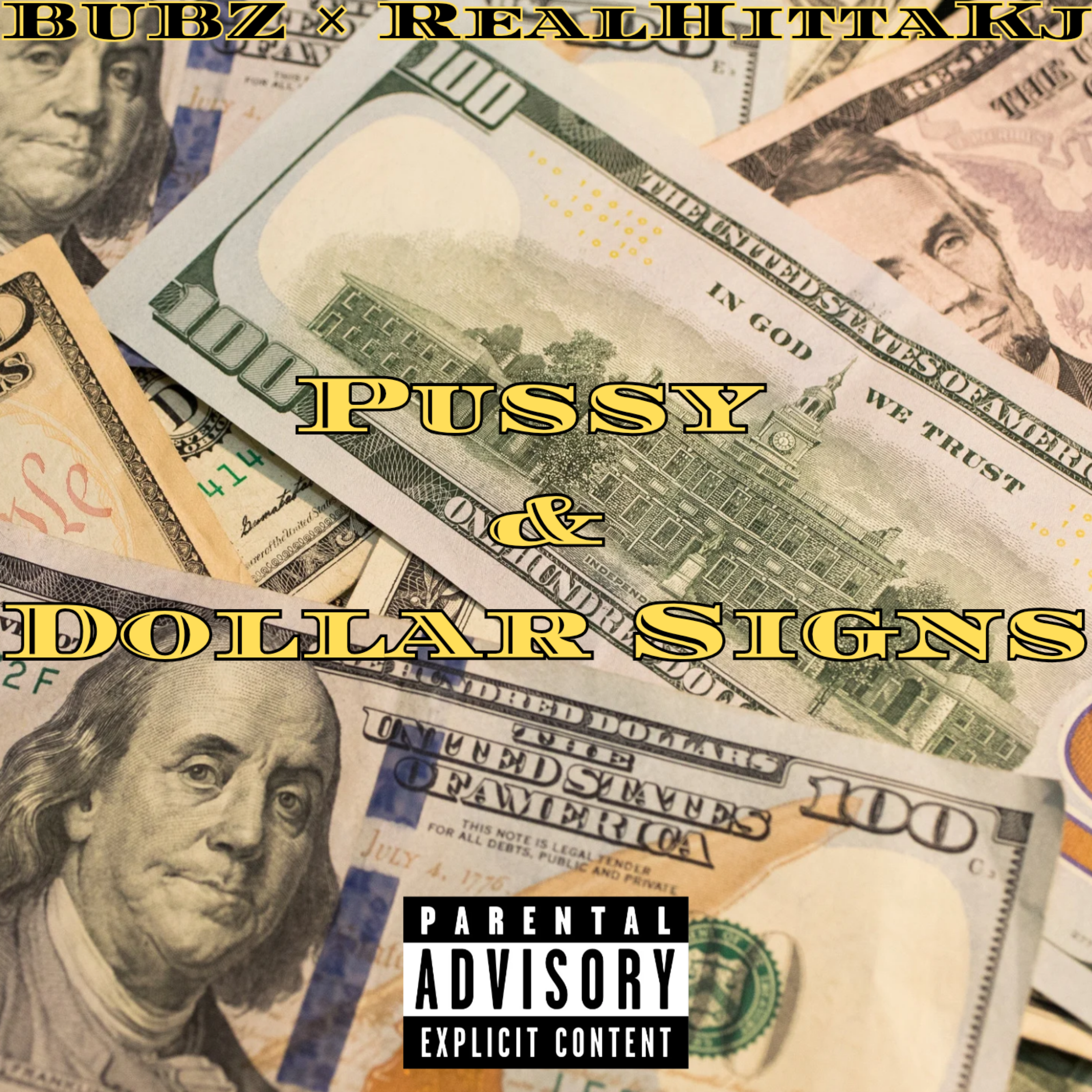 PUSSY & DOLLAR SIGNS artwork