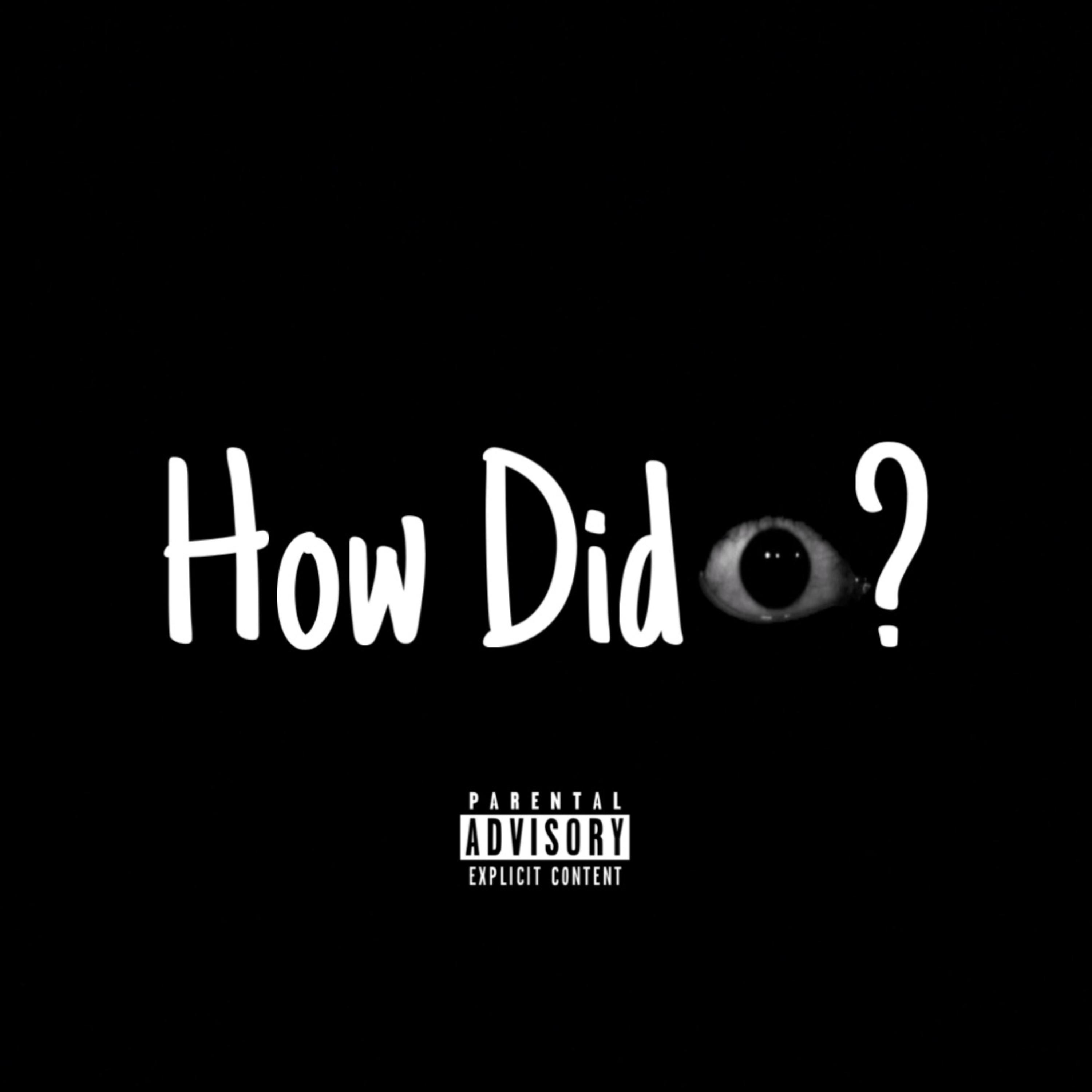 How Did I? artwork