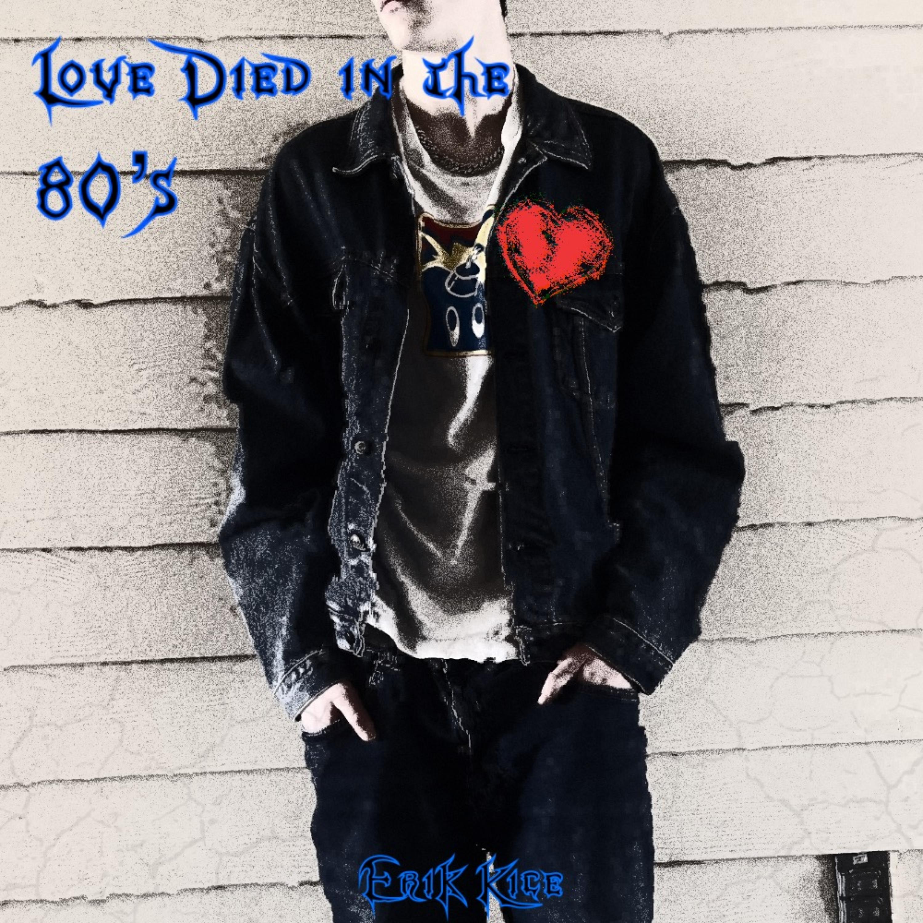 Love Died In The 80s artwork