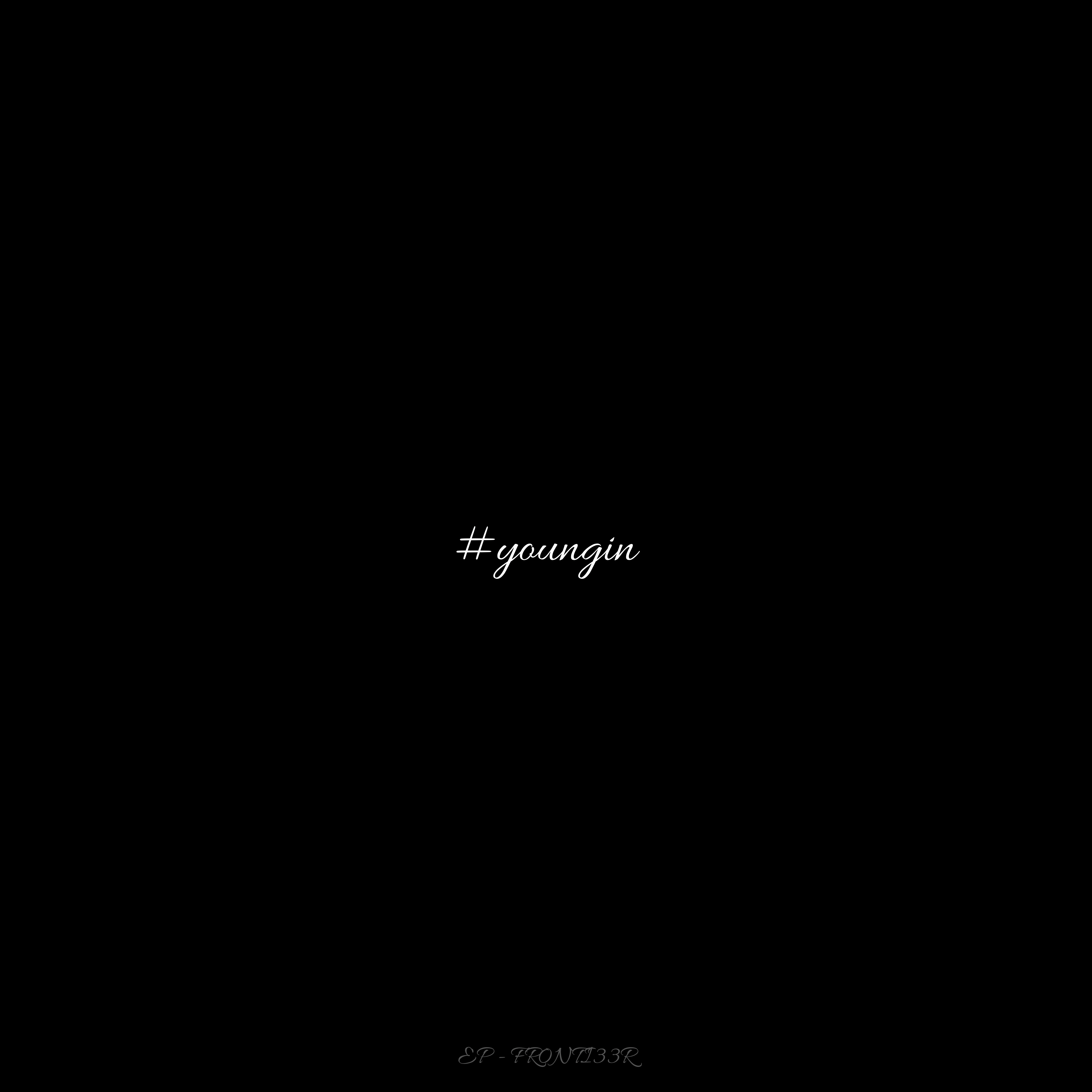 #youngin artwork