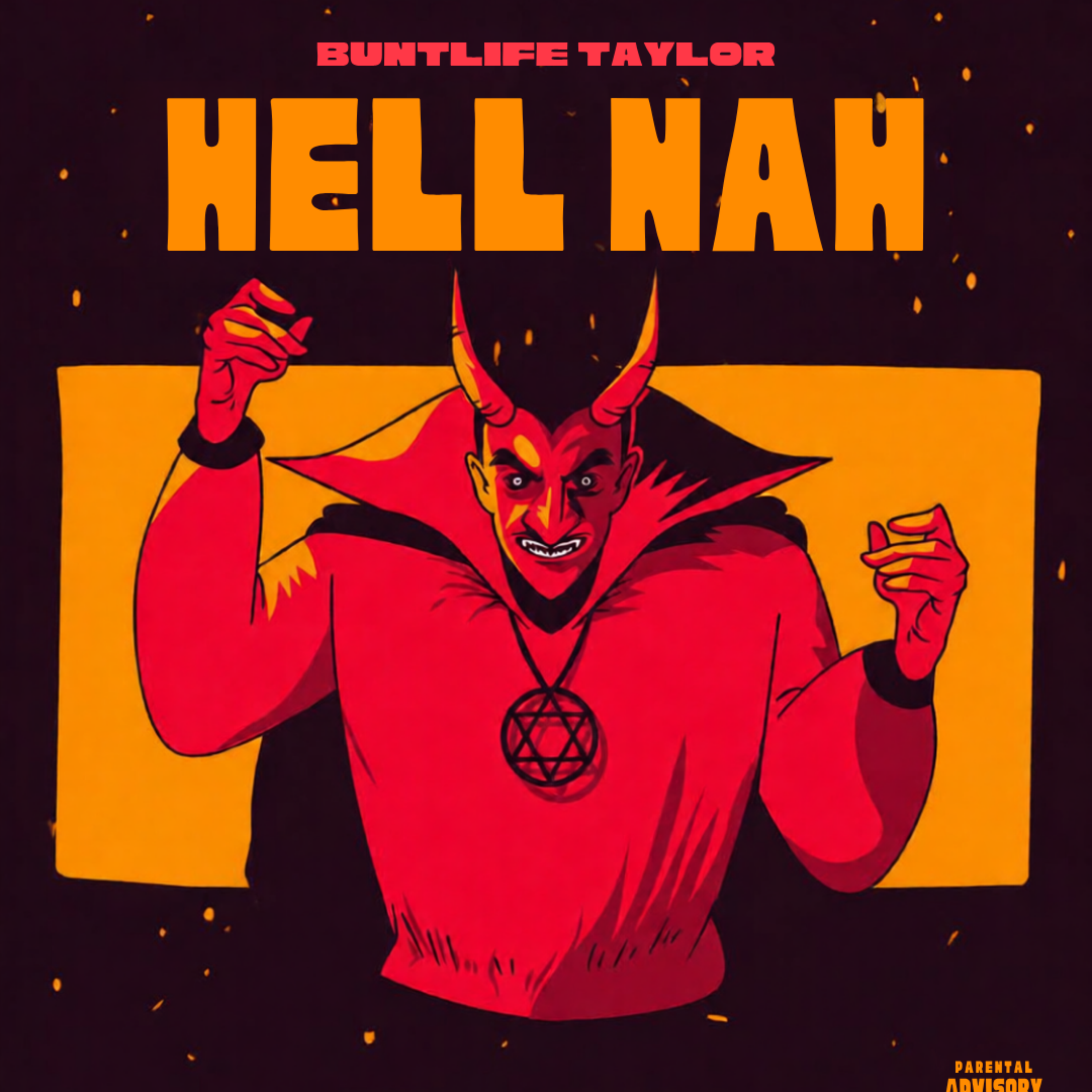Hell Nah by BuntLife Tay10r cover art