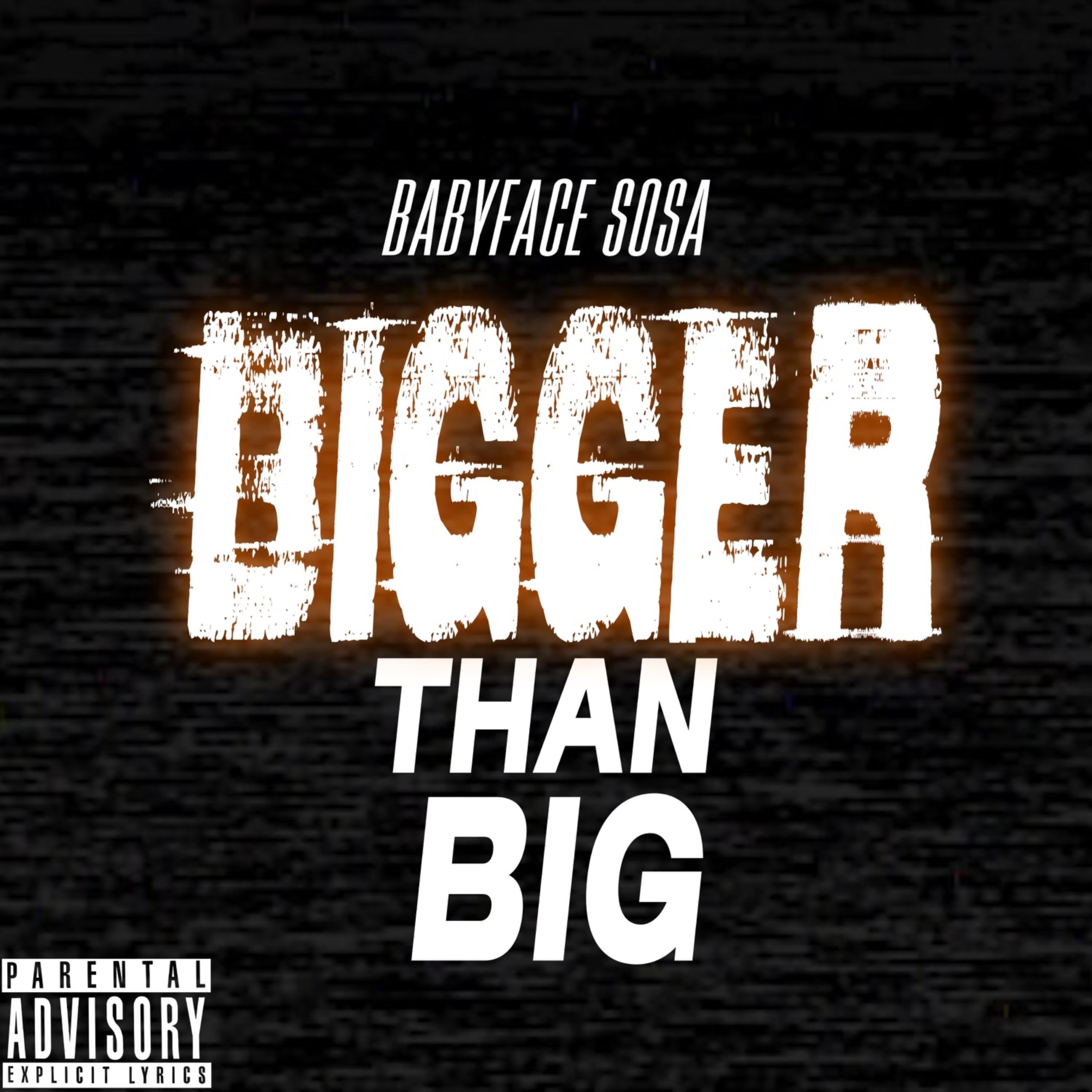 Bigger Than Big artwork