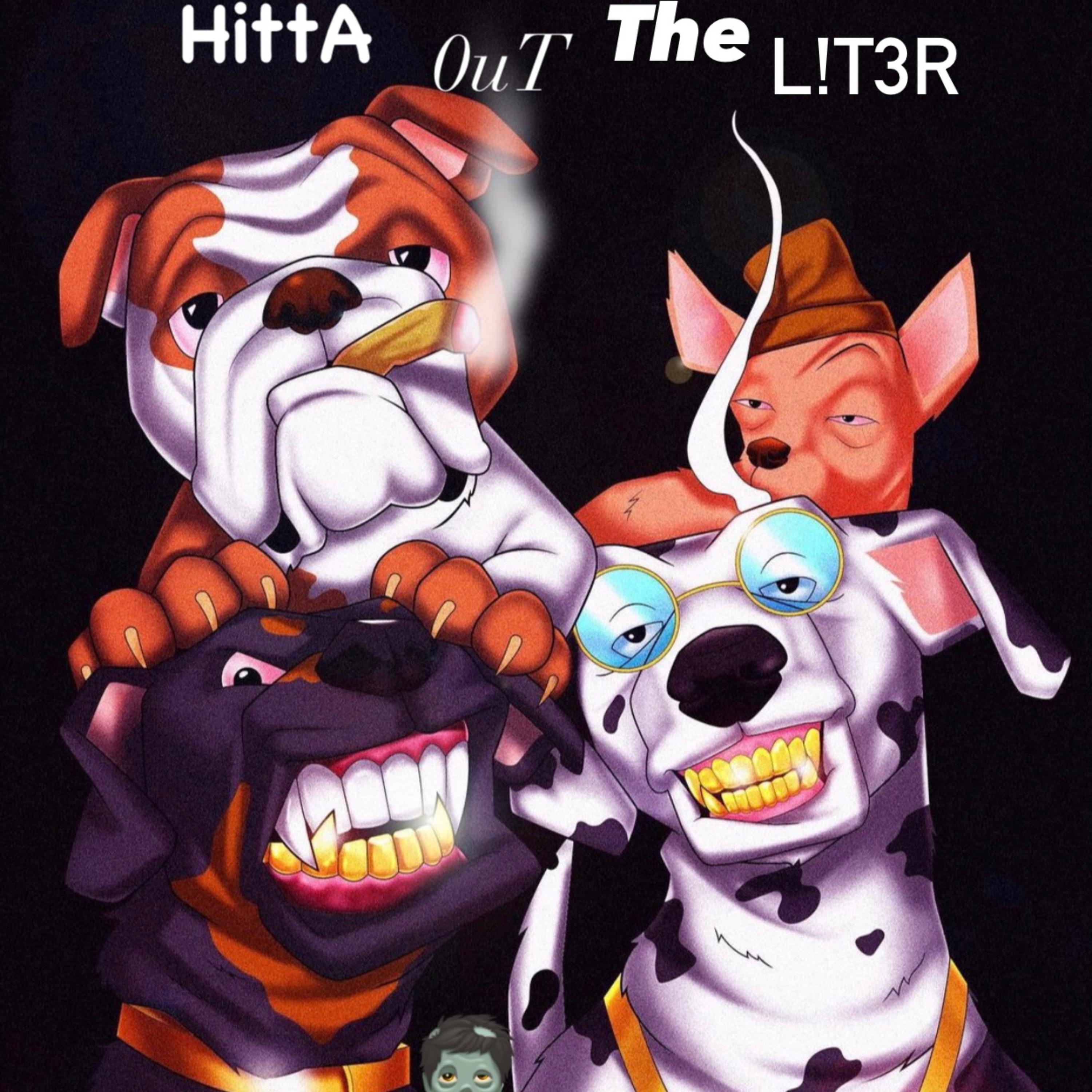 Hitta Out The Liter artwork
