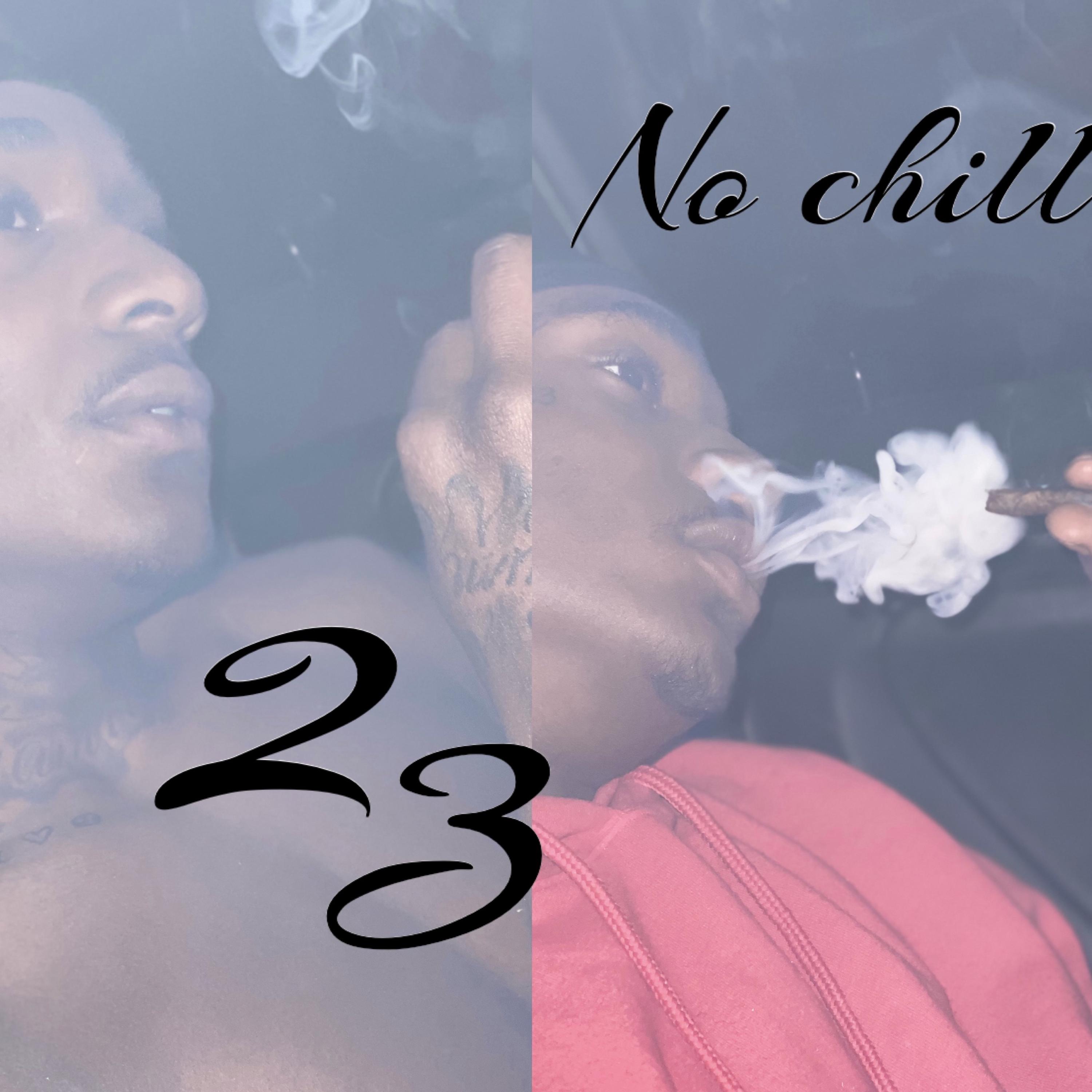 No Chill artwork