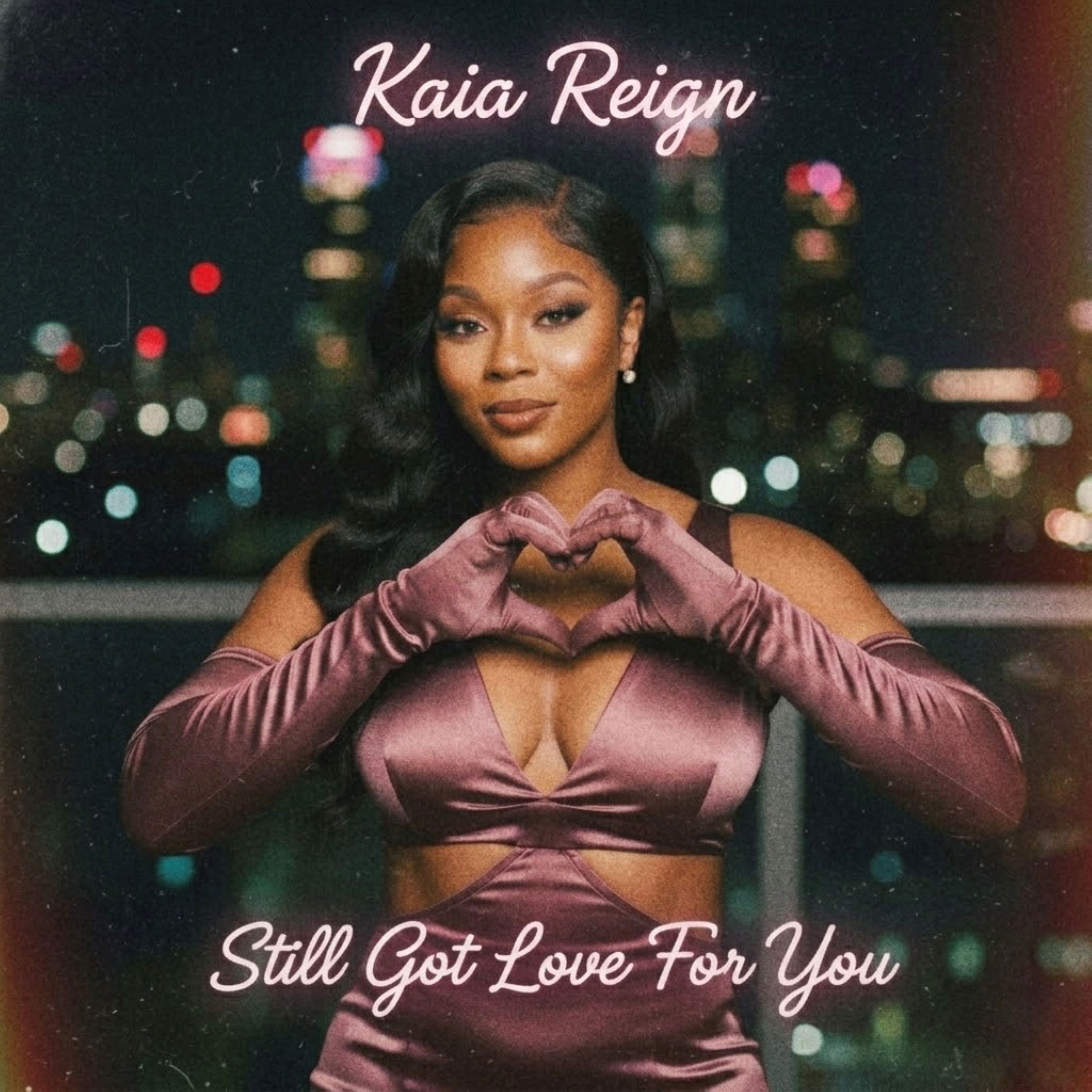 Still Got Love For You by Kaia Reign cover art
