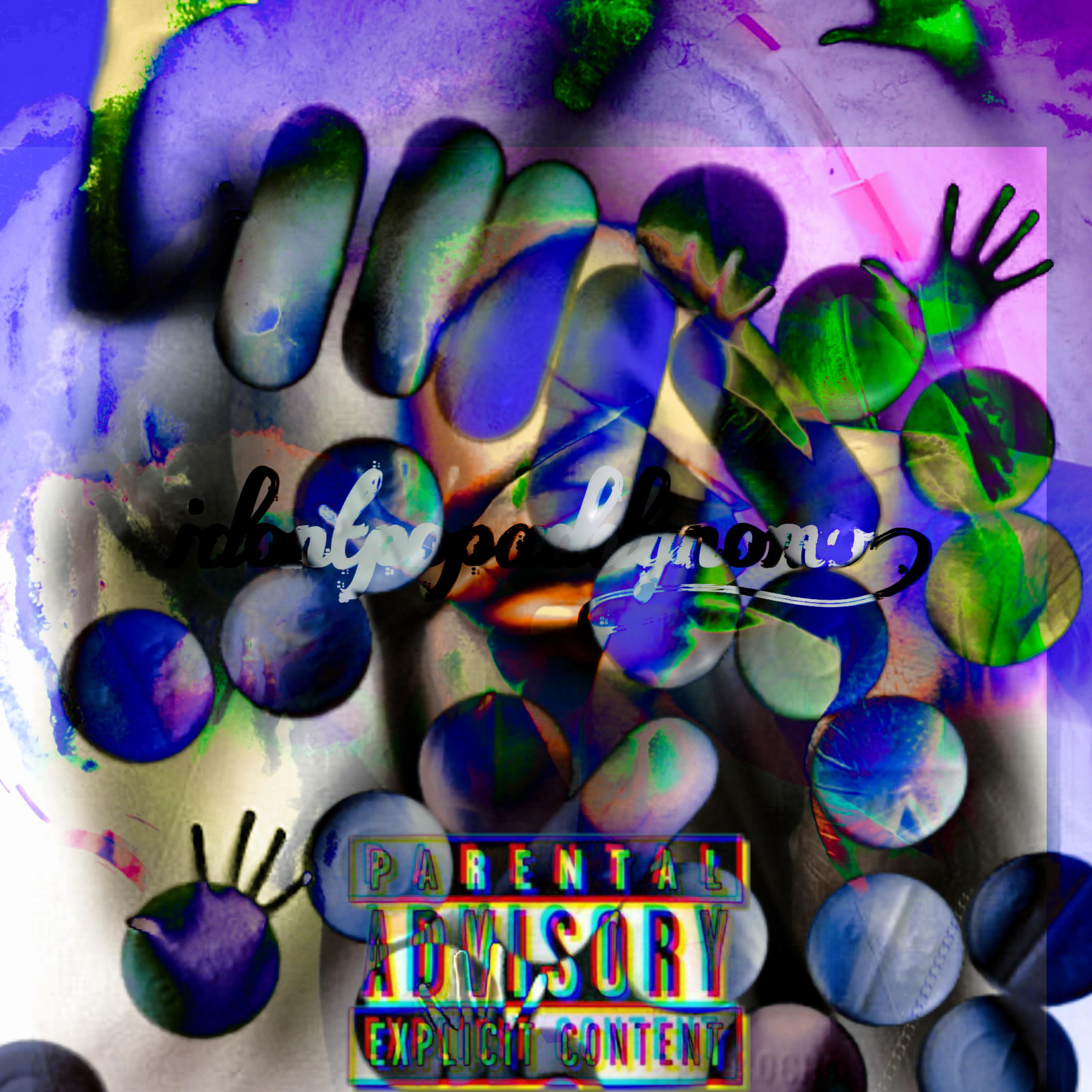 IDONTPOPADDYNOMO! artwork