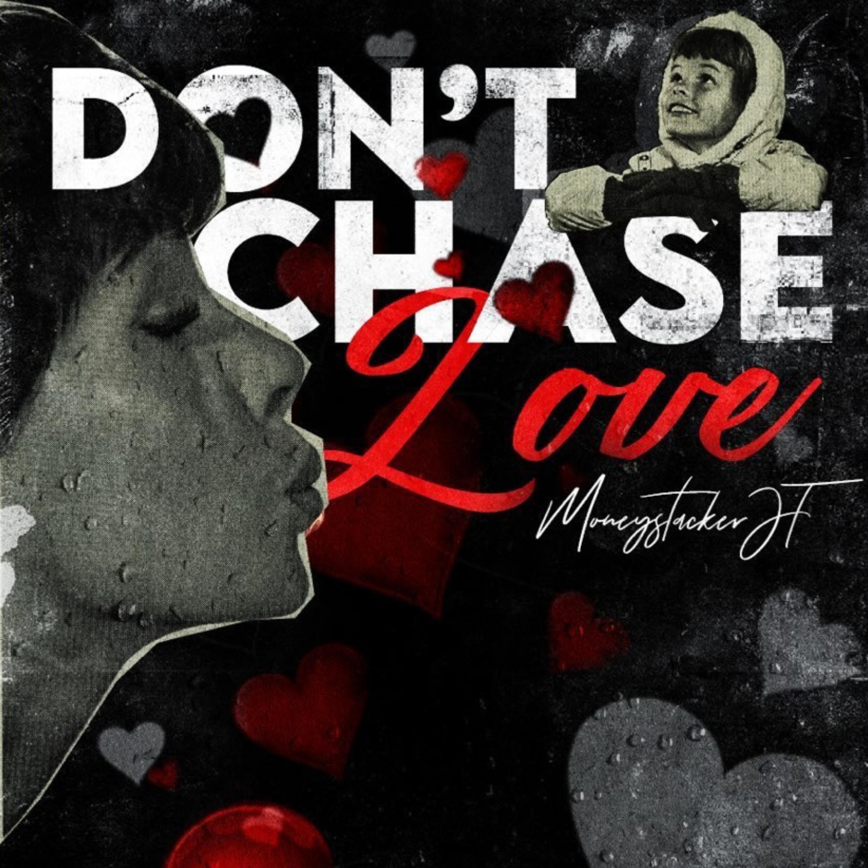 Don't Chase Love artwork