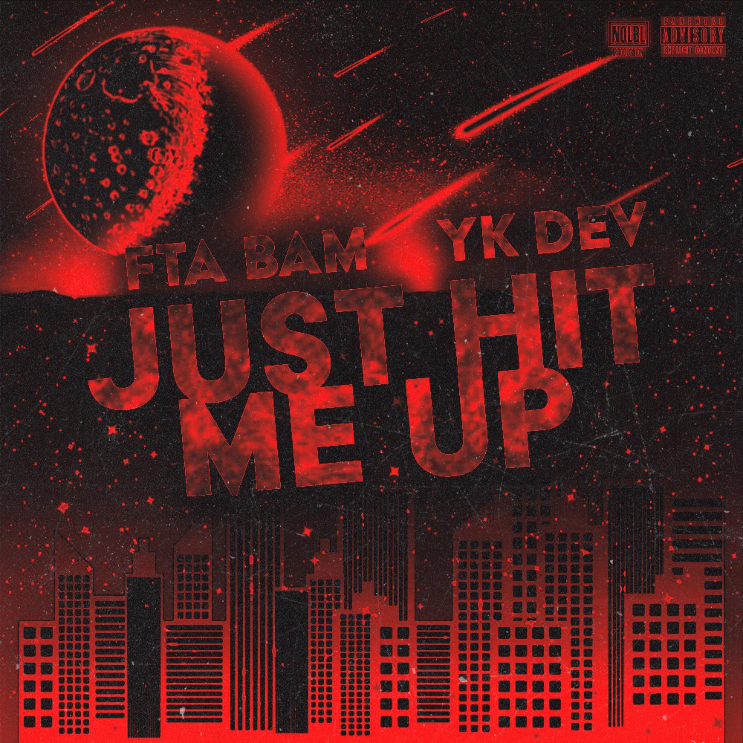 JUST HIT ME UP artwork