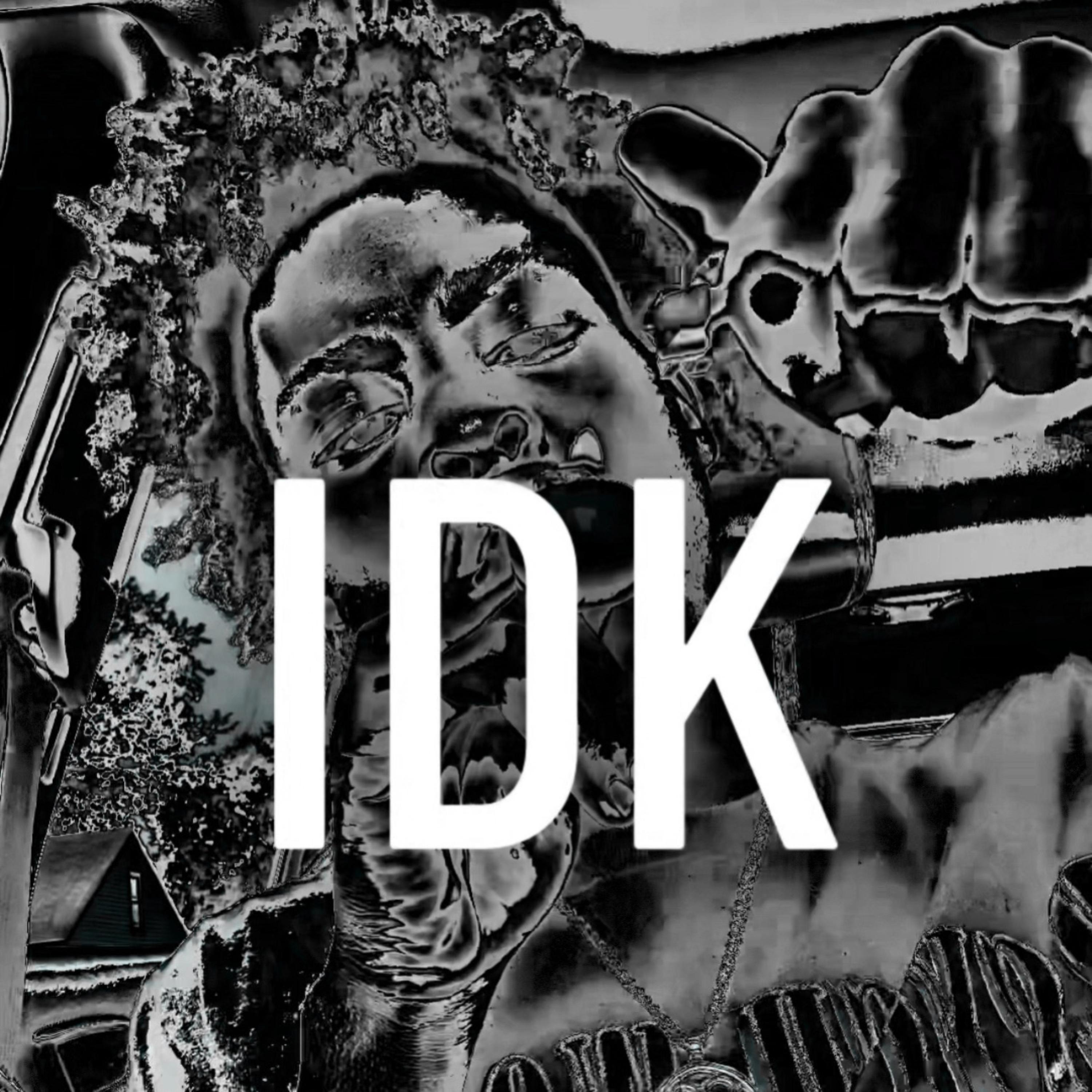 IDK artwork