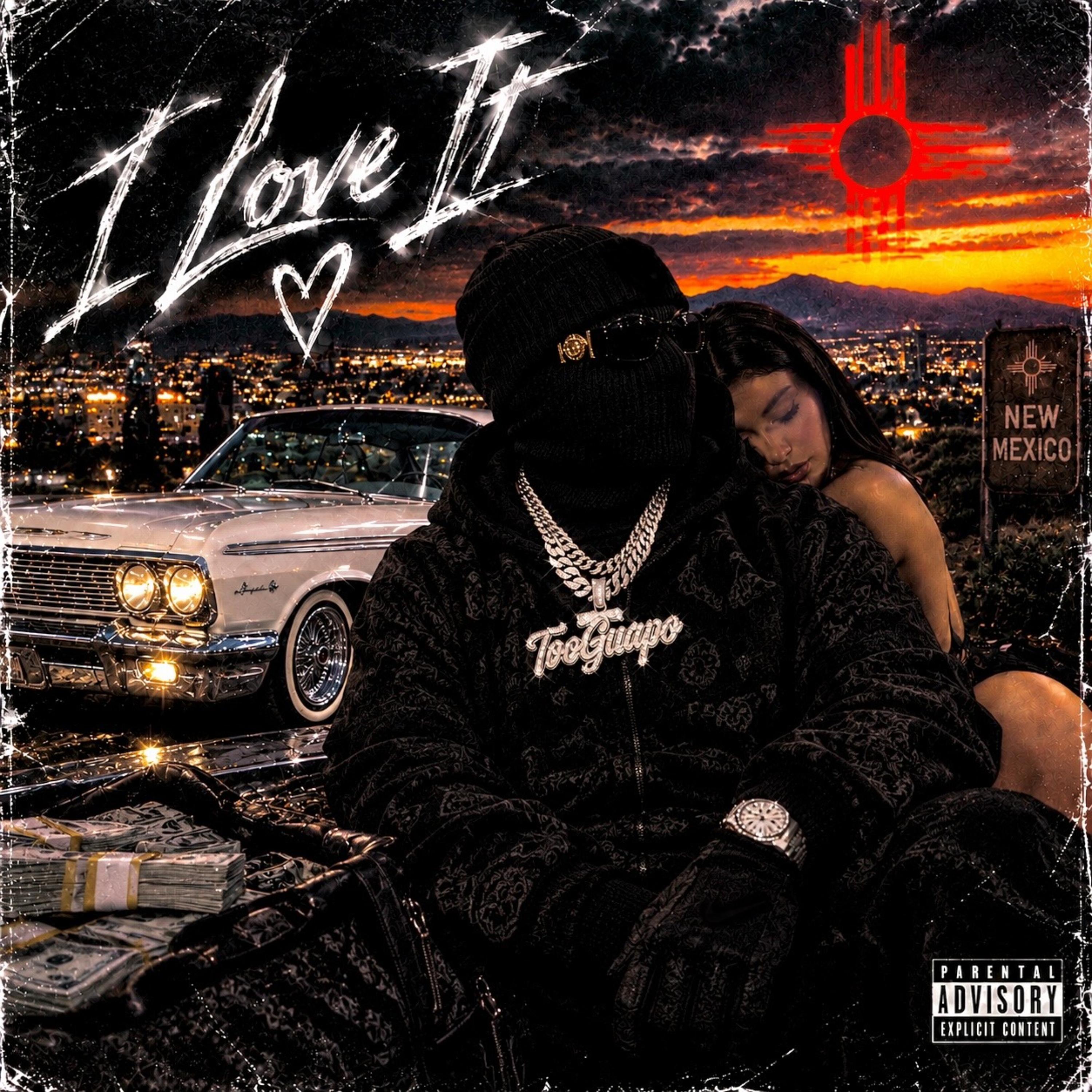 I Love It by TooGuapo cover art