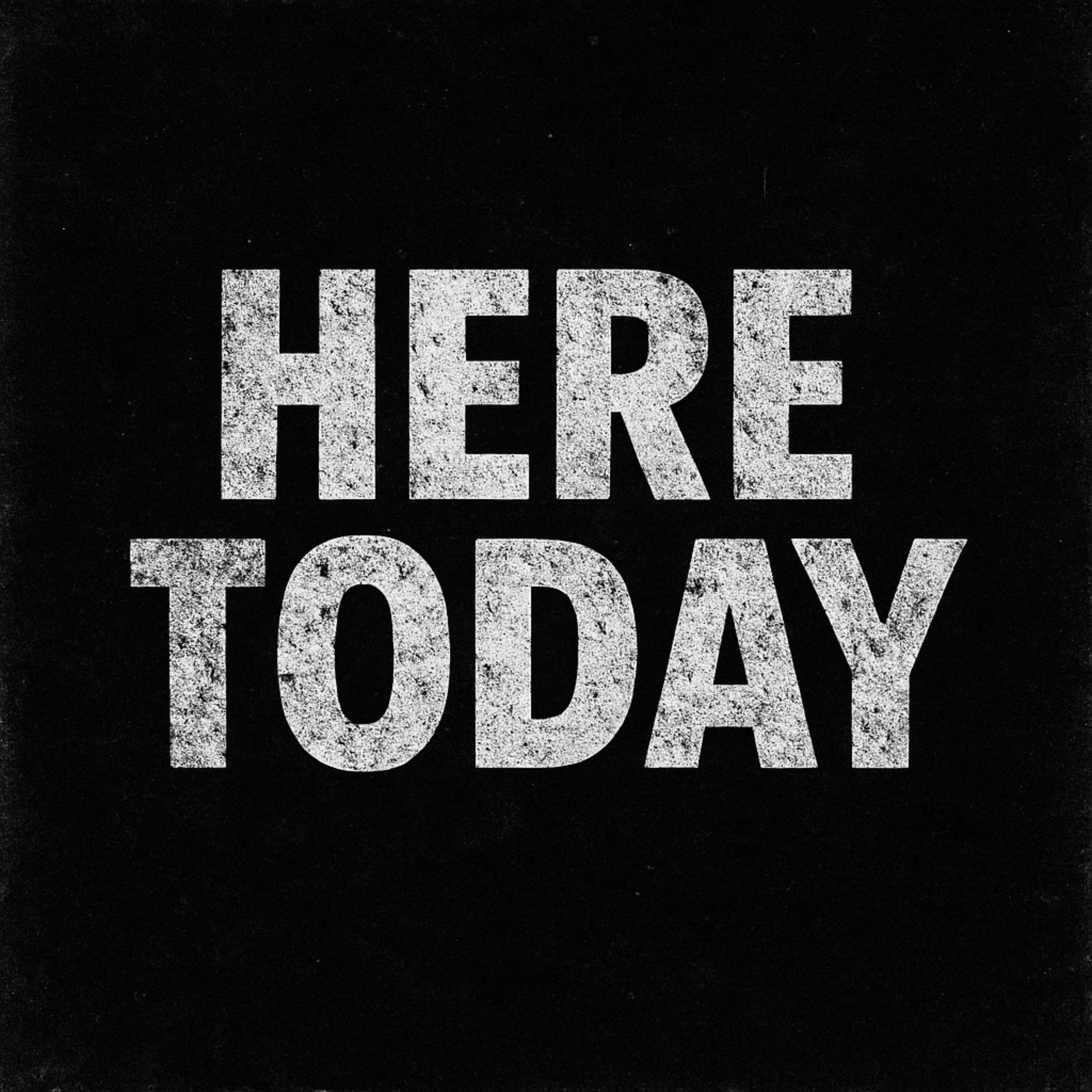 Here Today artwork