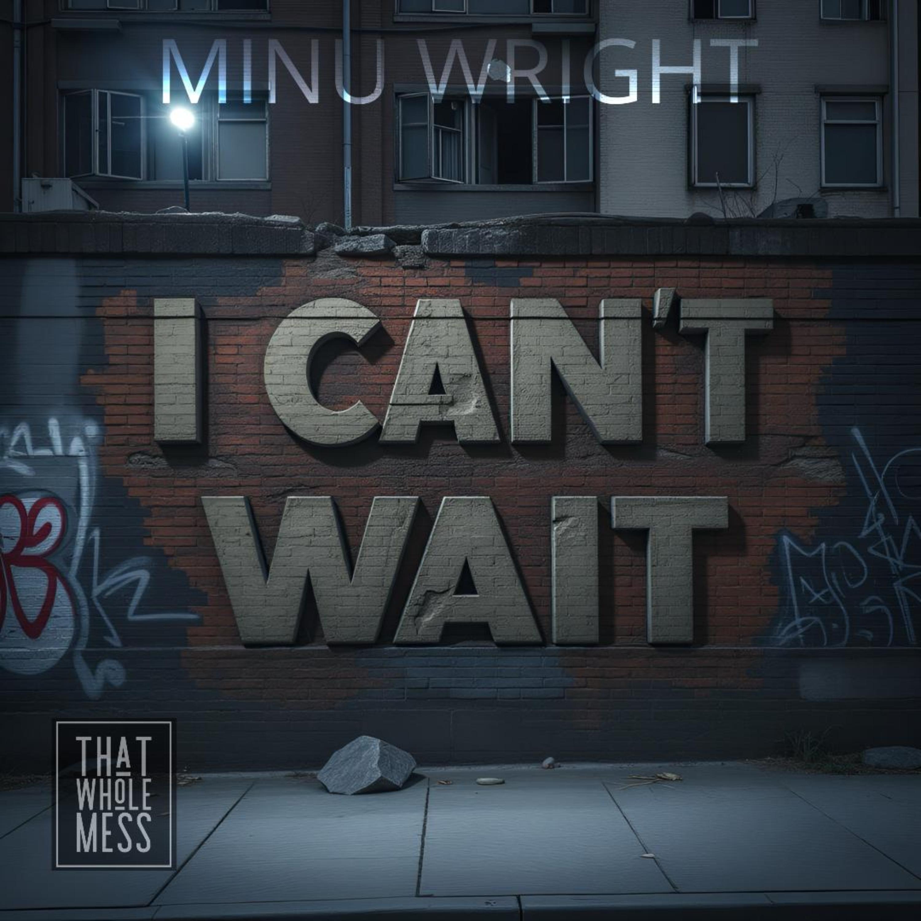 I CANT WAIT artwork