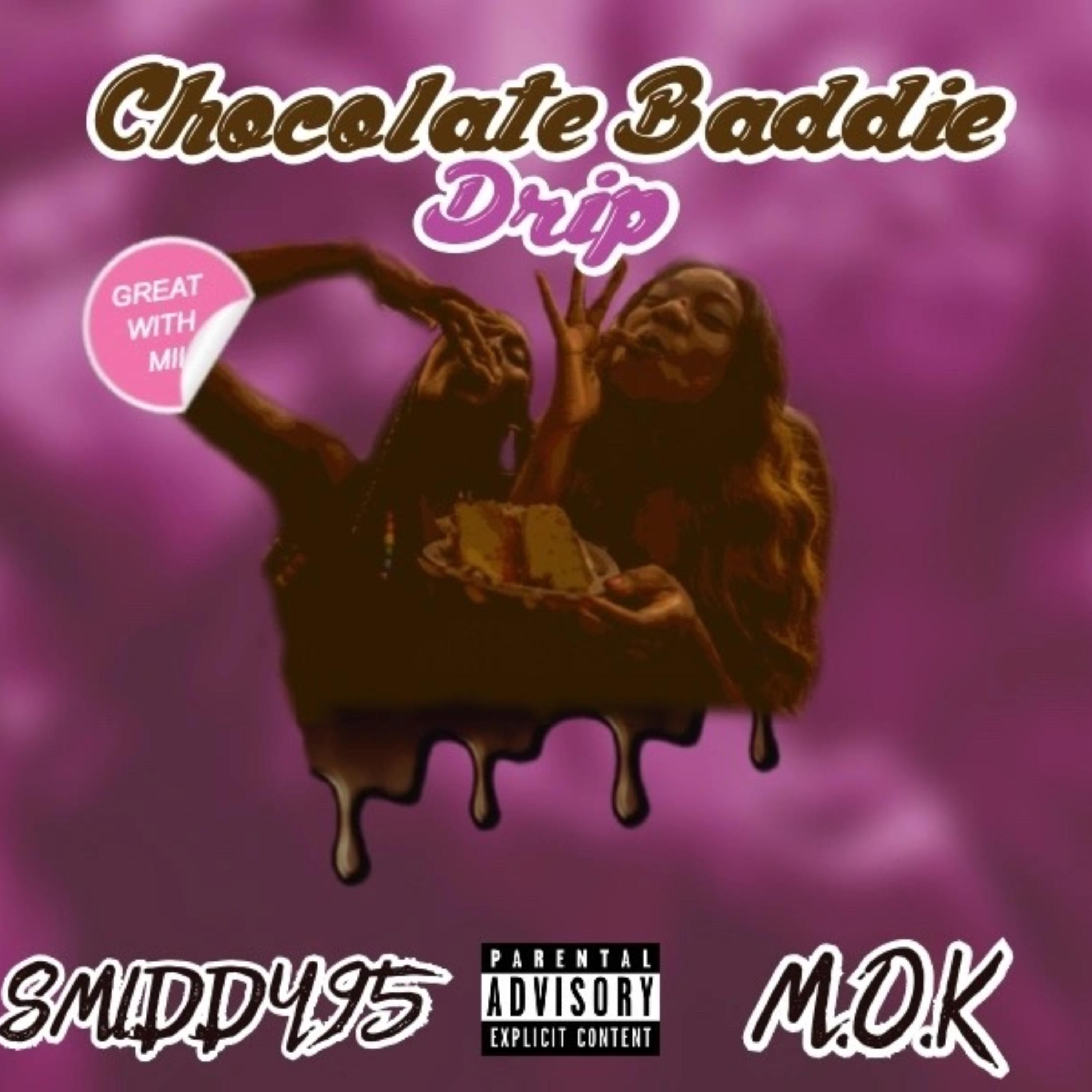 Chocolate Baddie Drip artwork