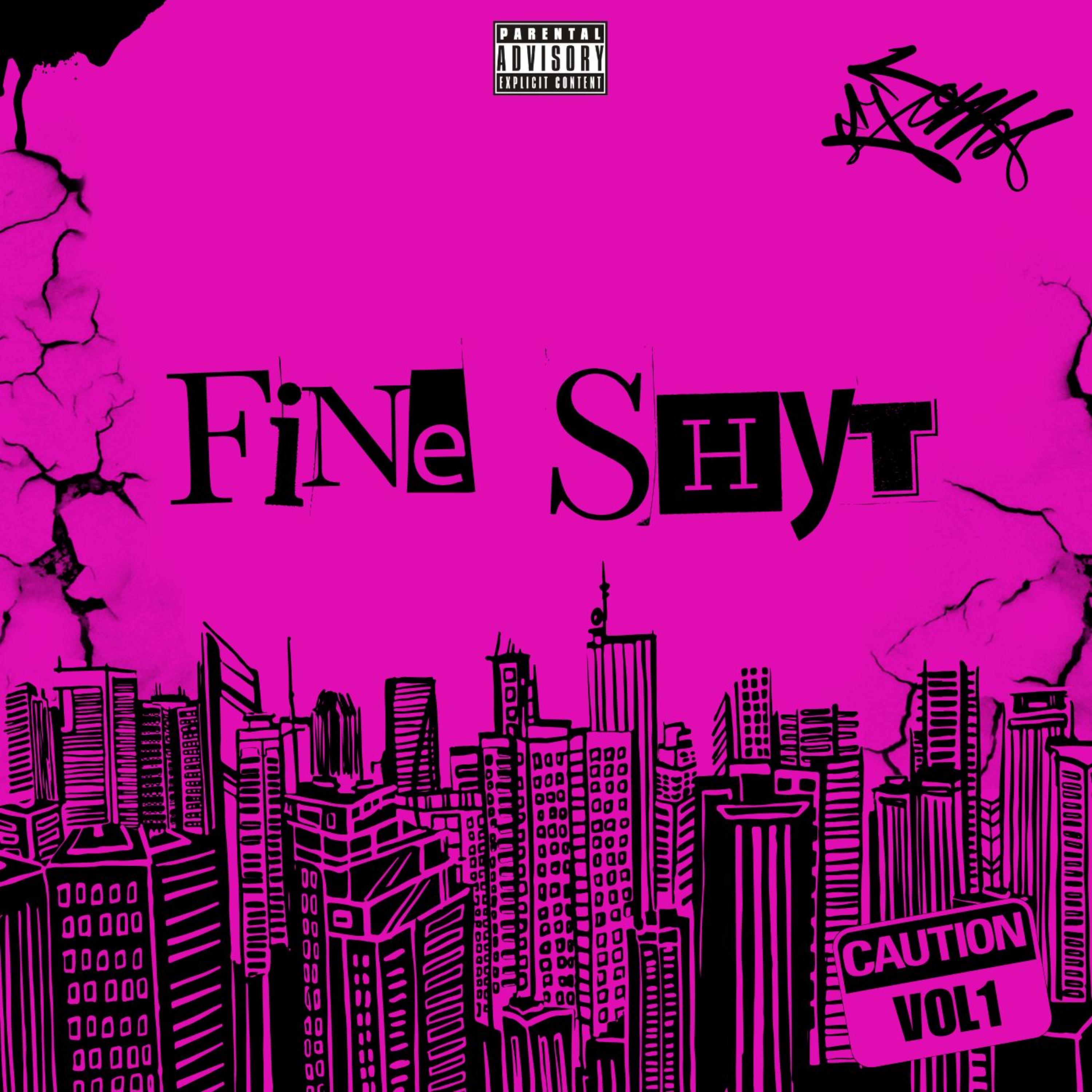 Fine Shyt (Yo Body) artwork