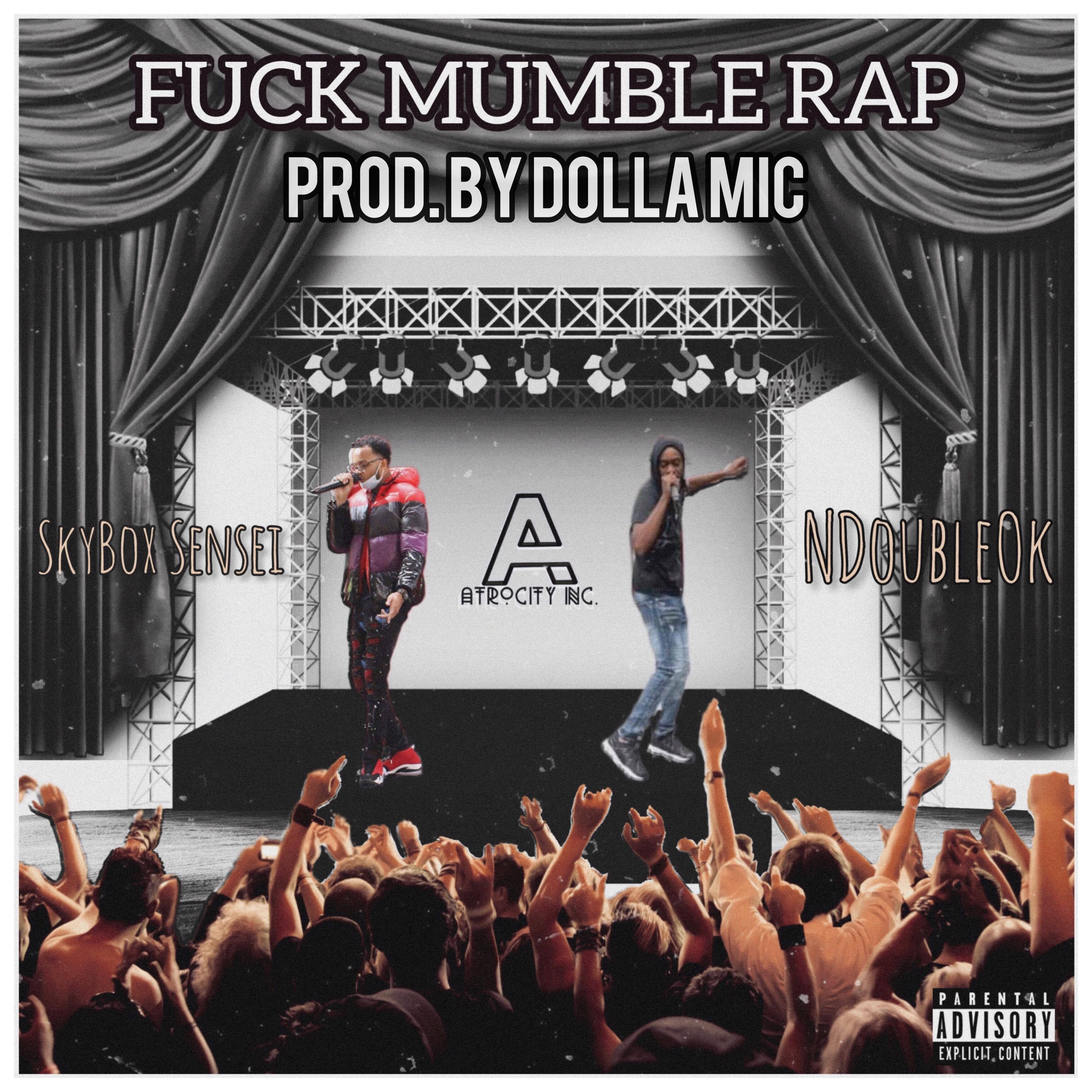 FUCK MUMBLE RAP artwork