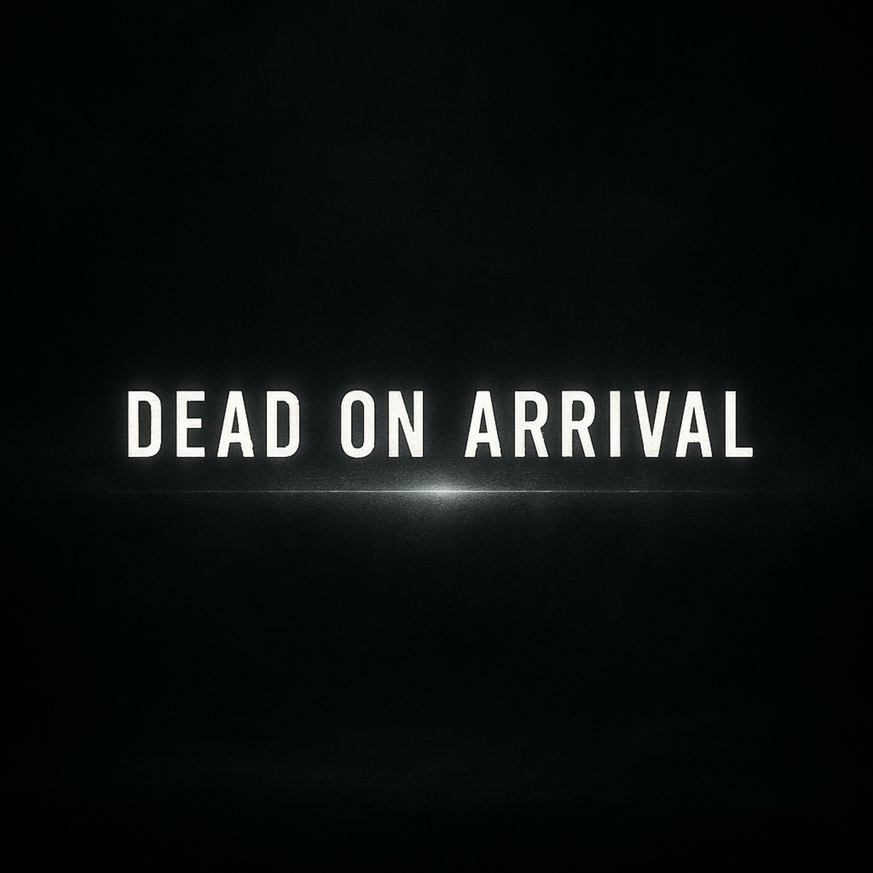 Dead On Arrival artwork