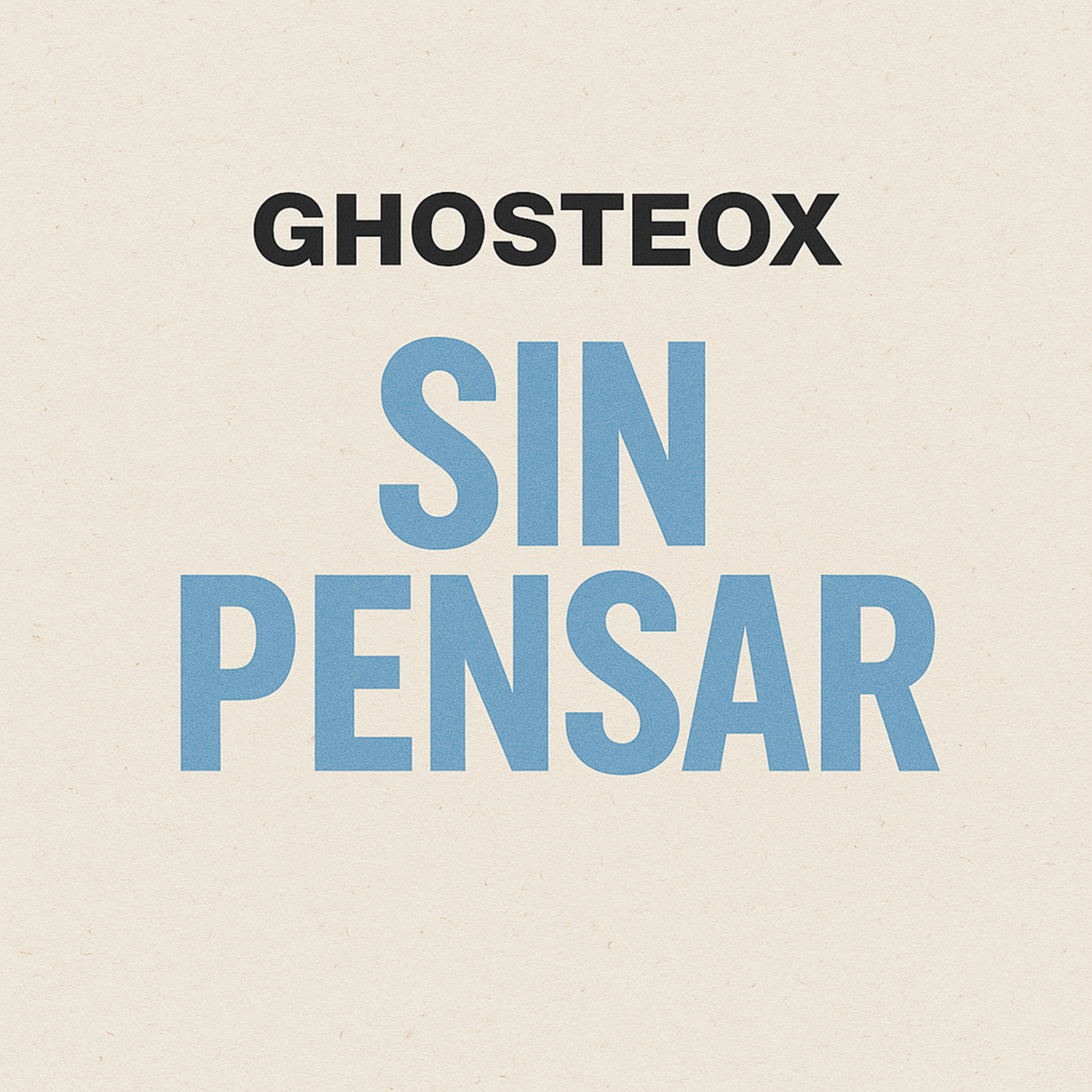 Sin Pensar artwork