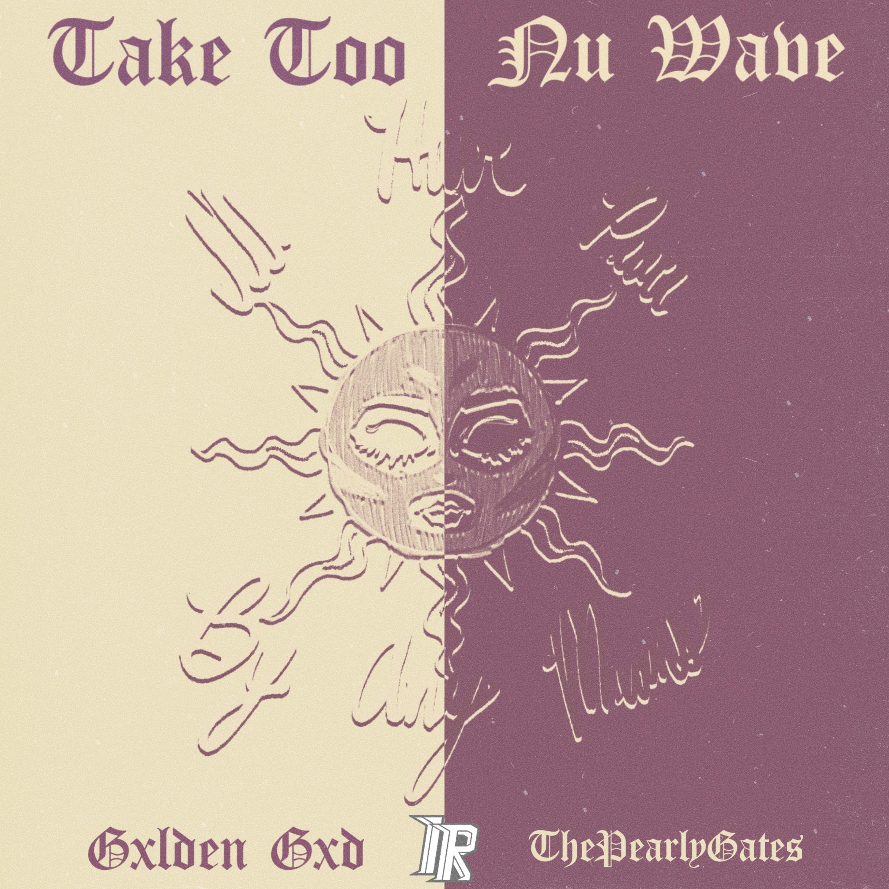 Take Too/Nu Wave artwork