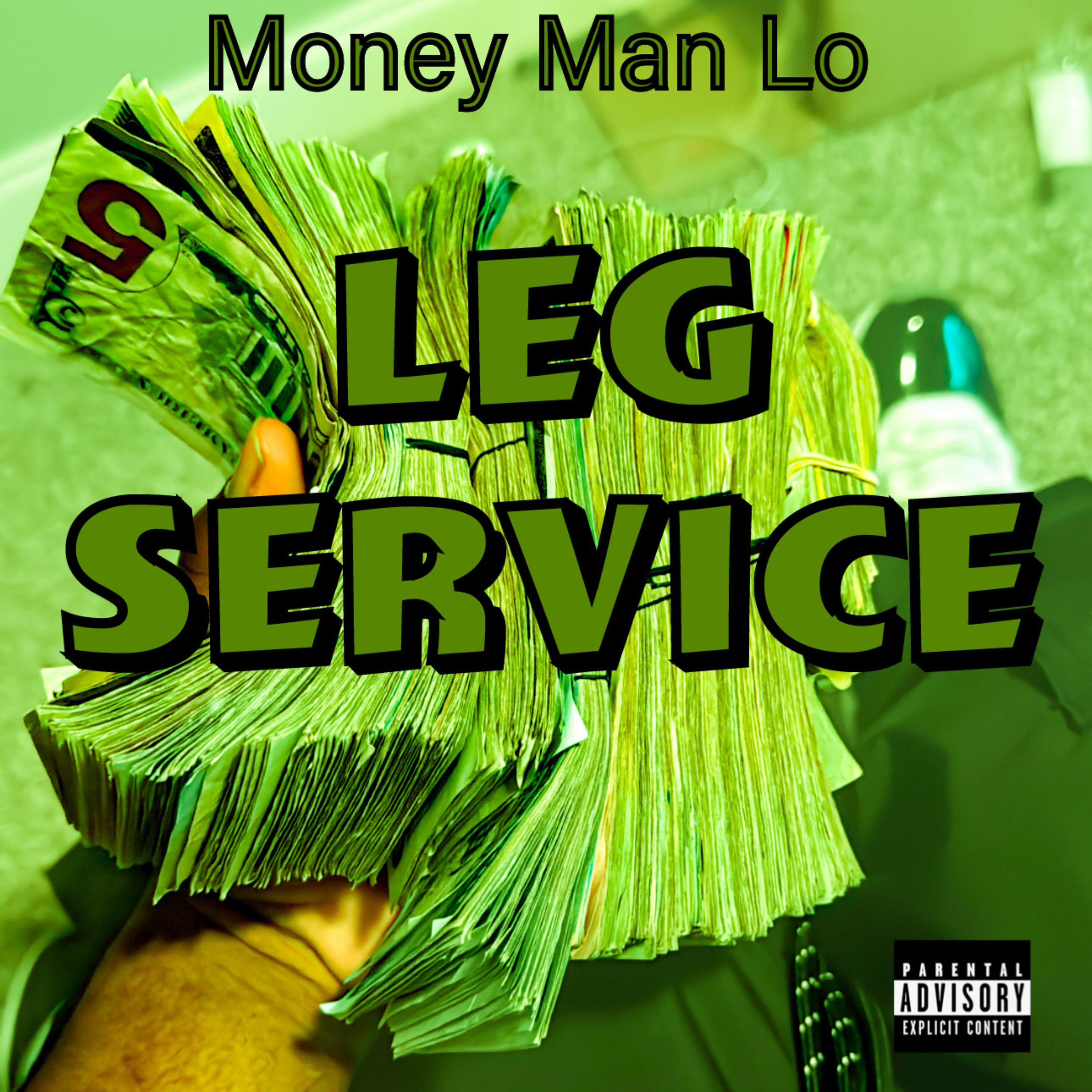 Leg Service by MONEY MAN LO cover art