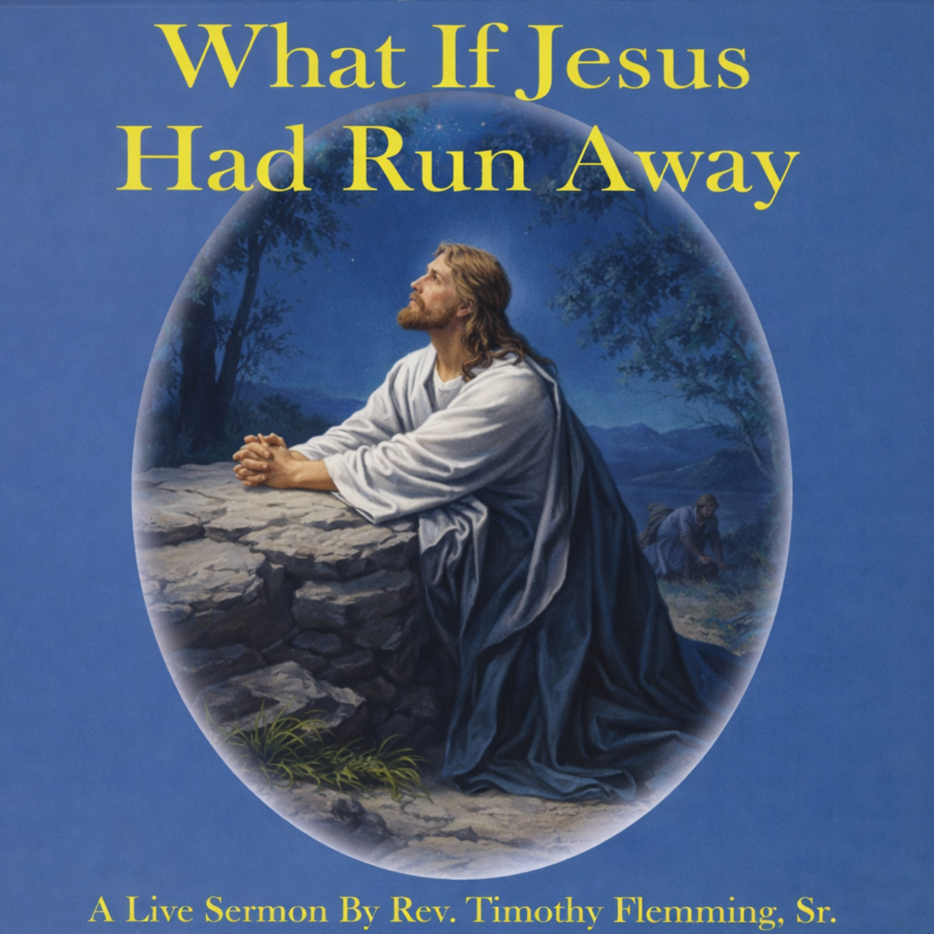 What If Jesus Had Run Away artwork