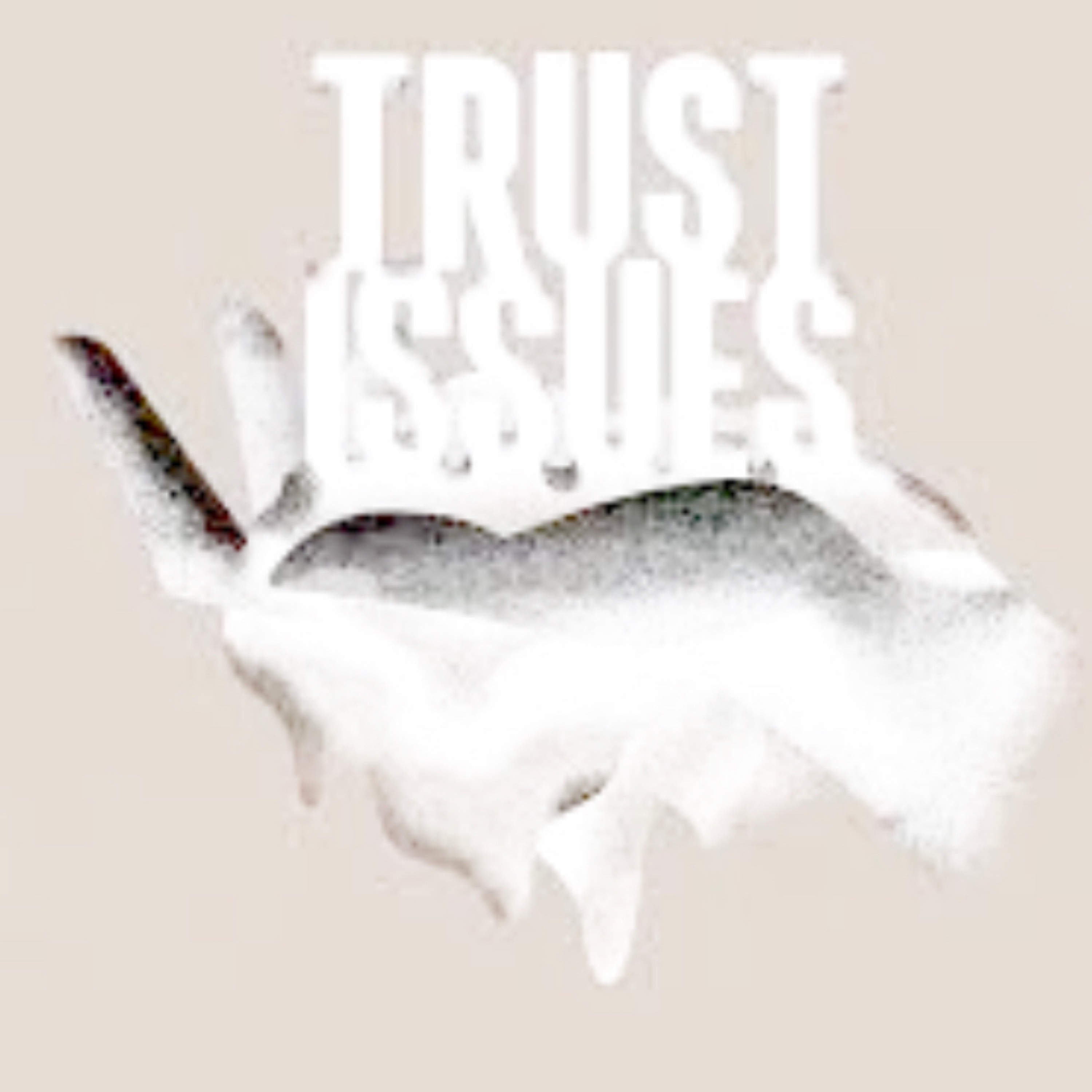 Trust Issues artwork