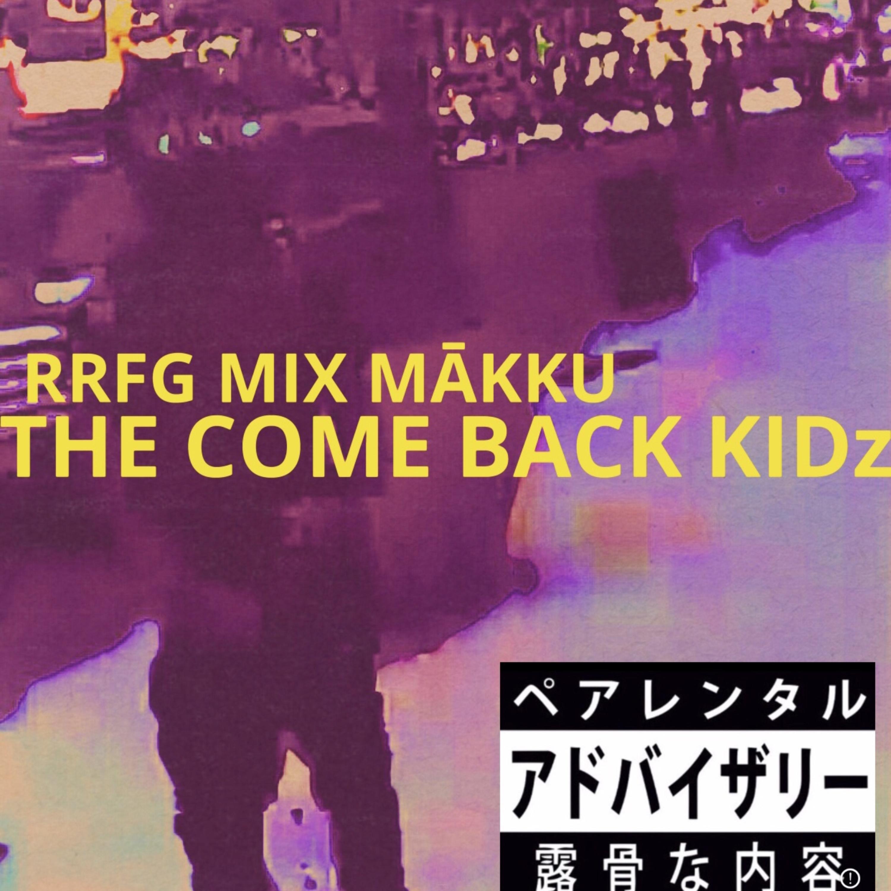 THE COME BACK KIDz artwork