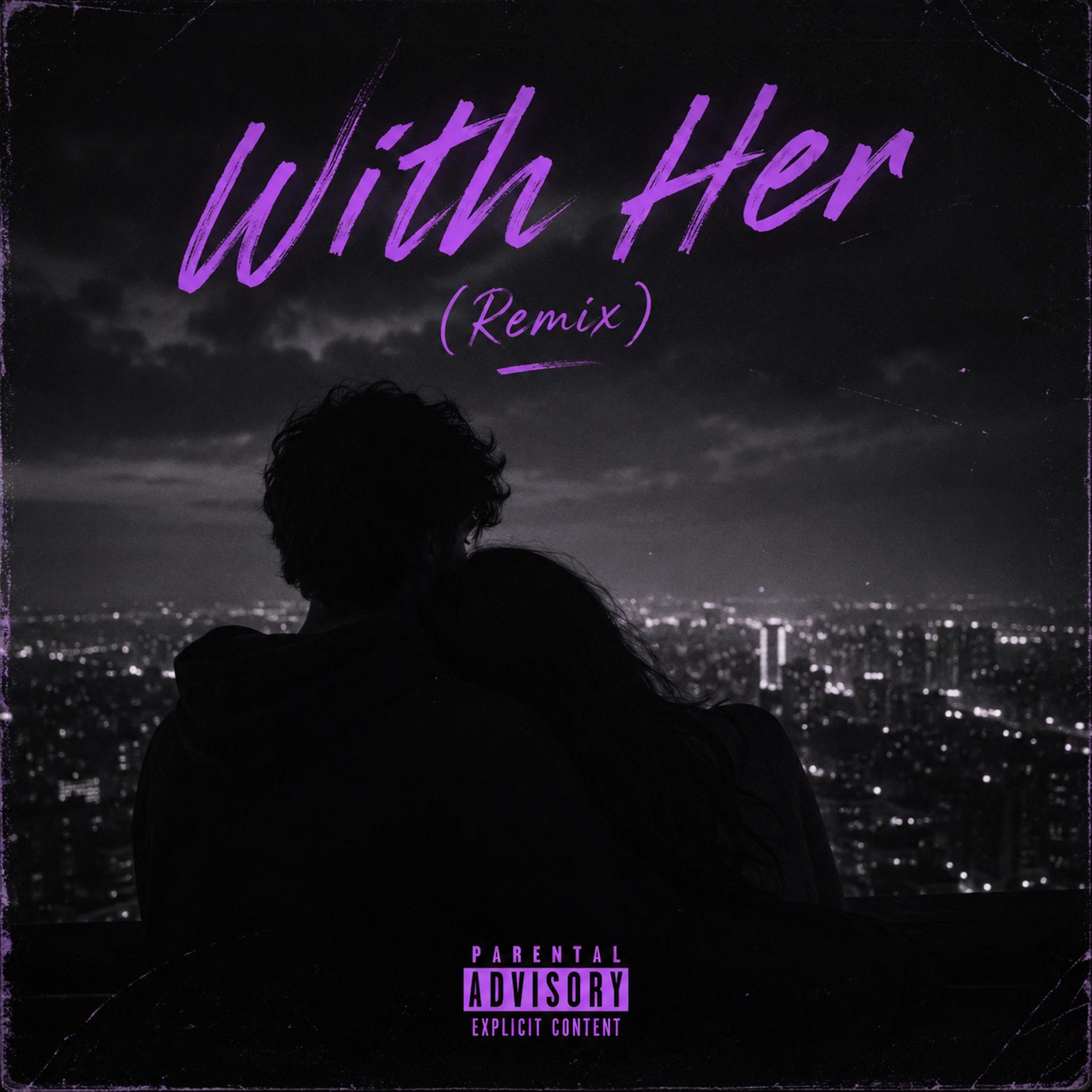 With Her (Remix) by Lil Beta cover art