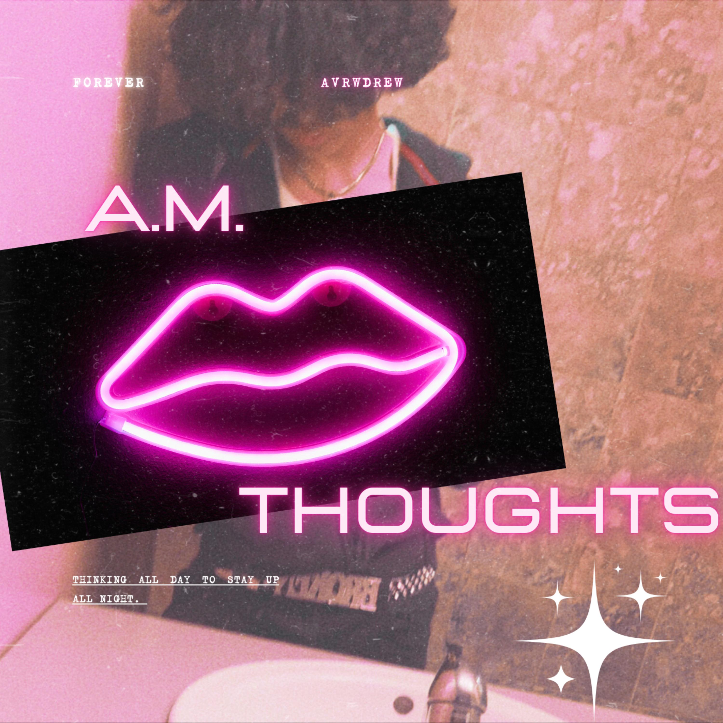A.M. Thoughts artwork